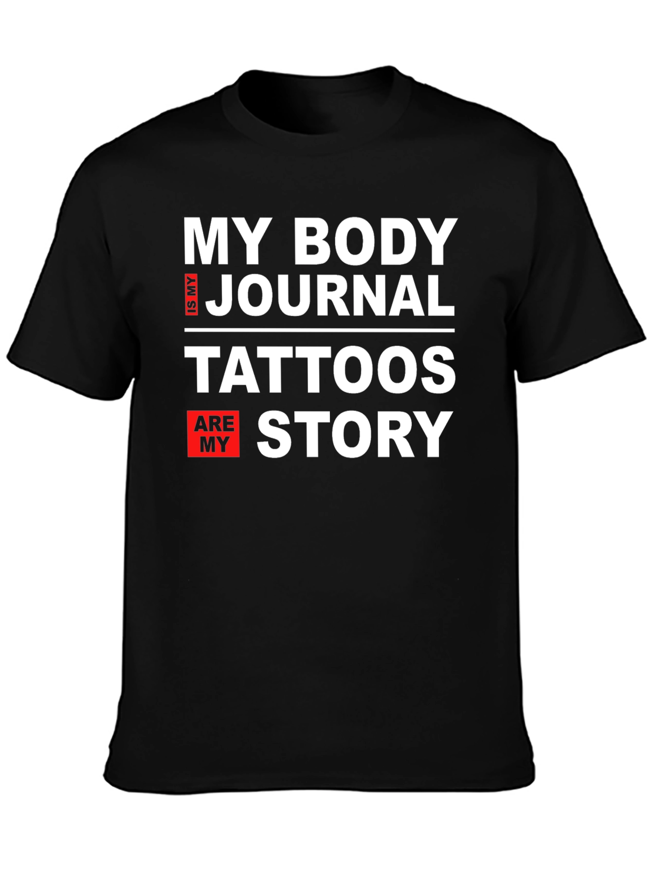 Black My Body Is My Journal Tattoos Story Graphic Tee view 3
