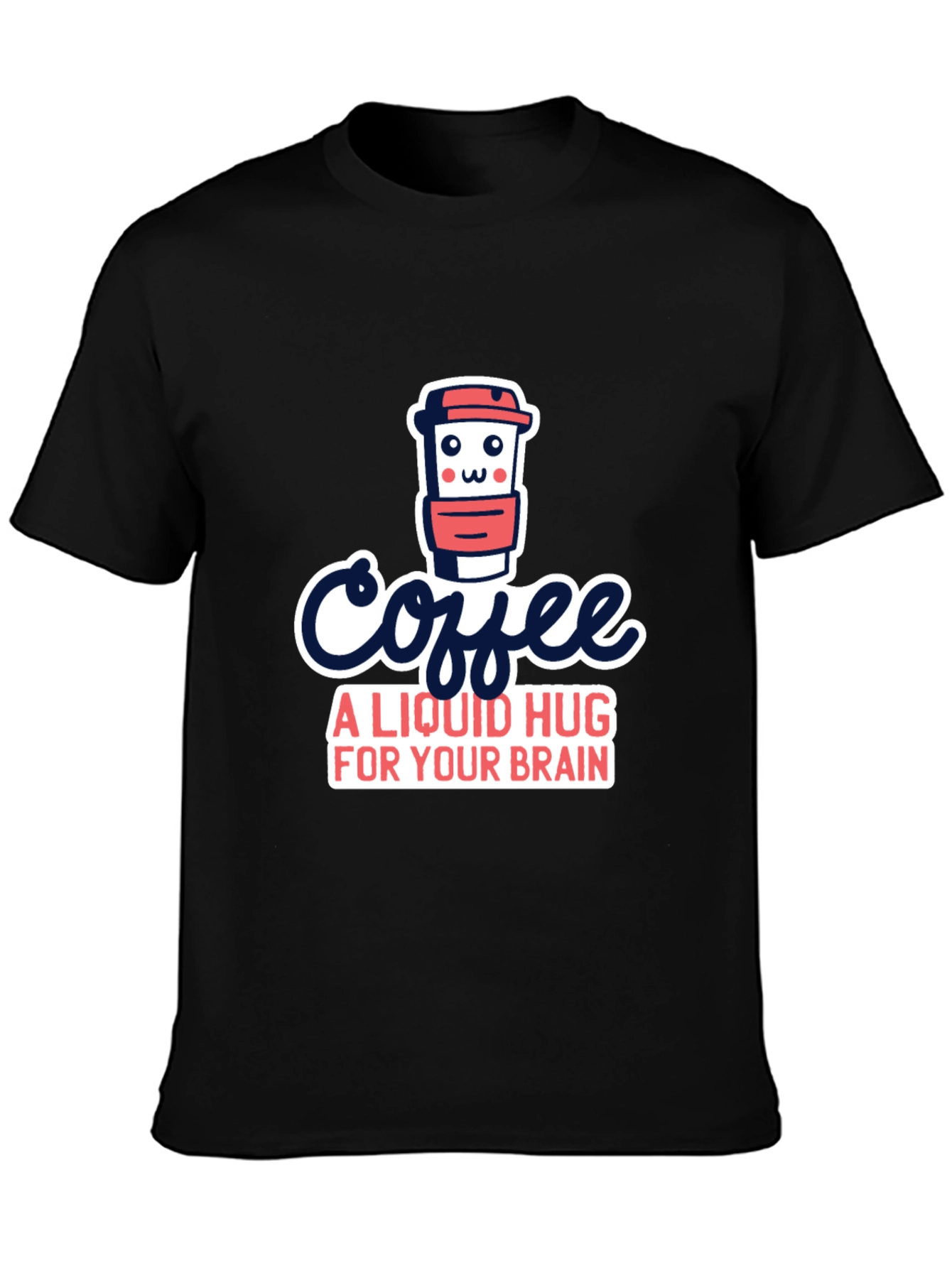Black Coffee: A Liquid Hug T-Shirt view 3