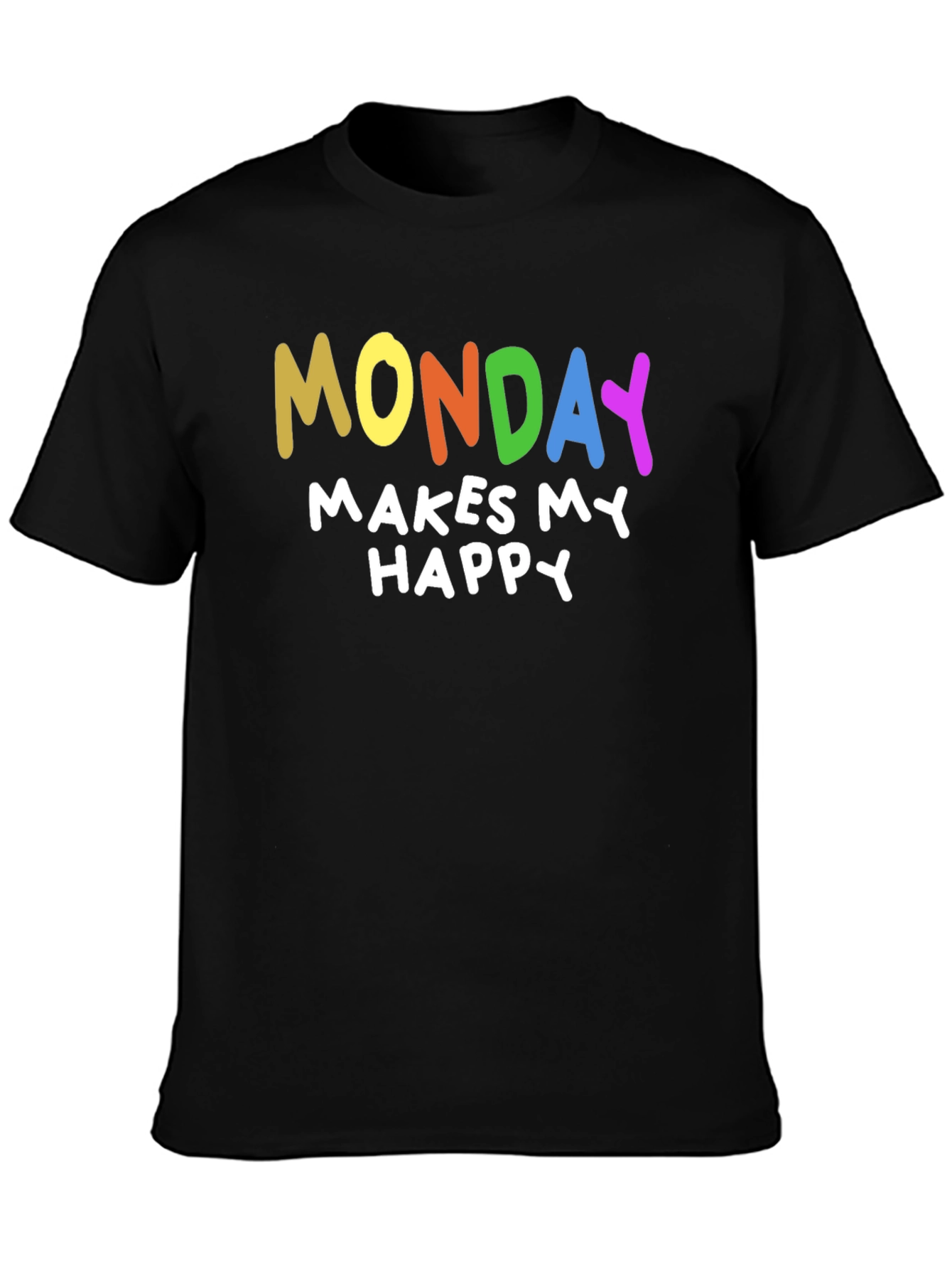 Black Funny Monday Makes Me Happy T-Shirt view 3