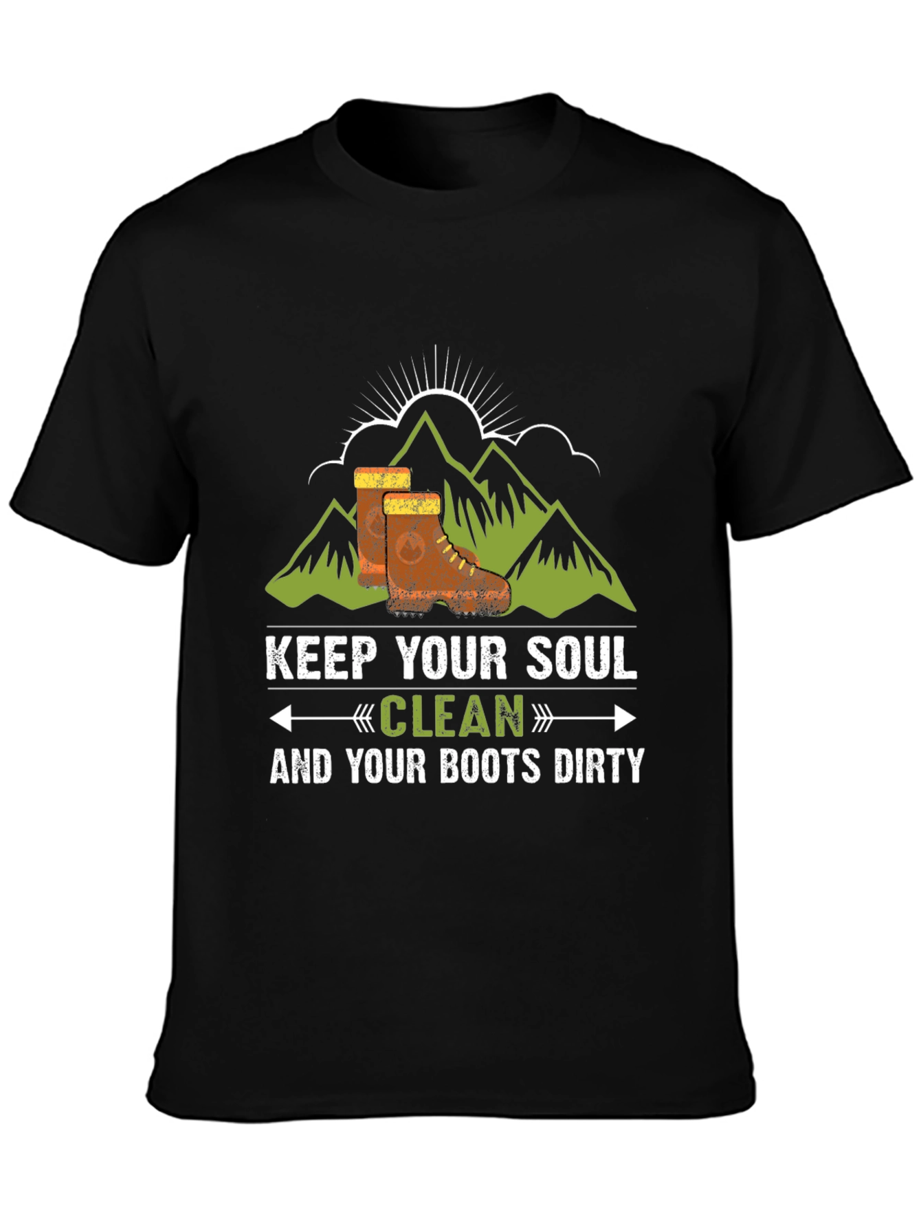 Keep Your Soul Clean & Boots Dirty T-Shirt - 3