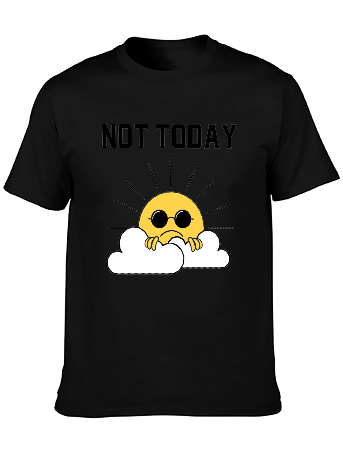 Black Not Today Funny Graphic Tee view 3