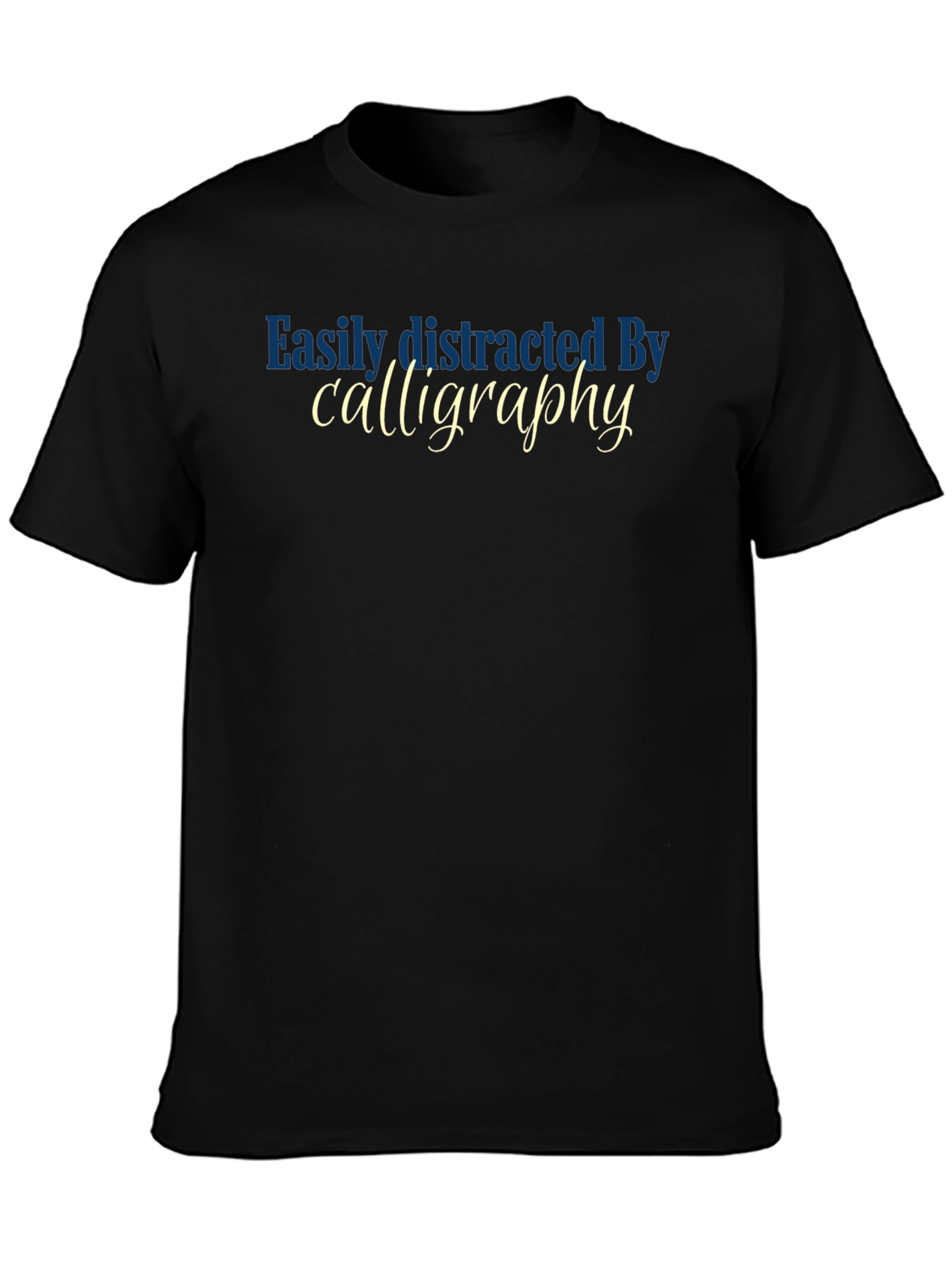 Black Easily Distracted By Calligraphy T-Shirt - Black view 3