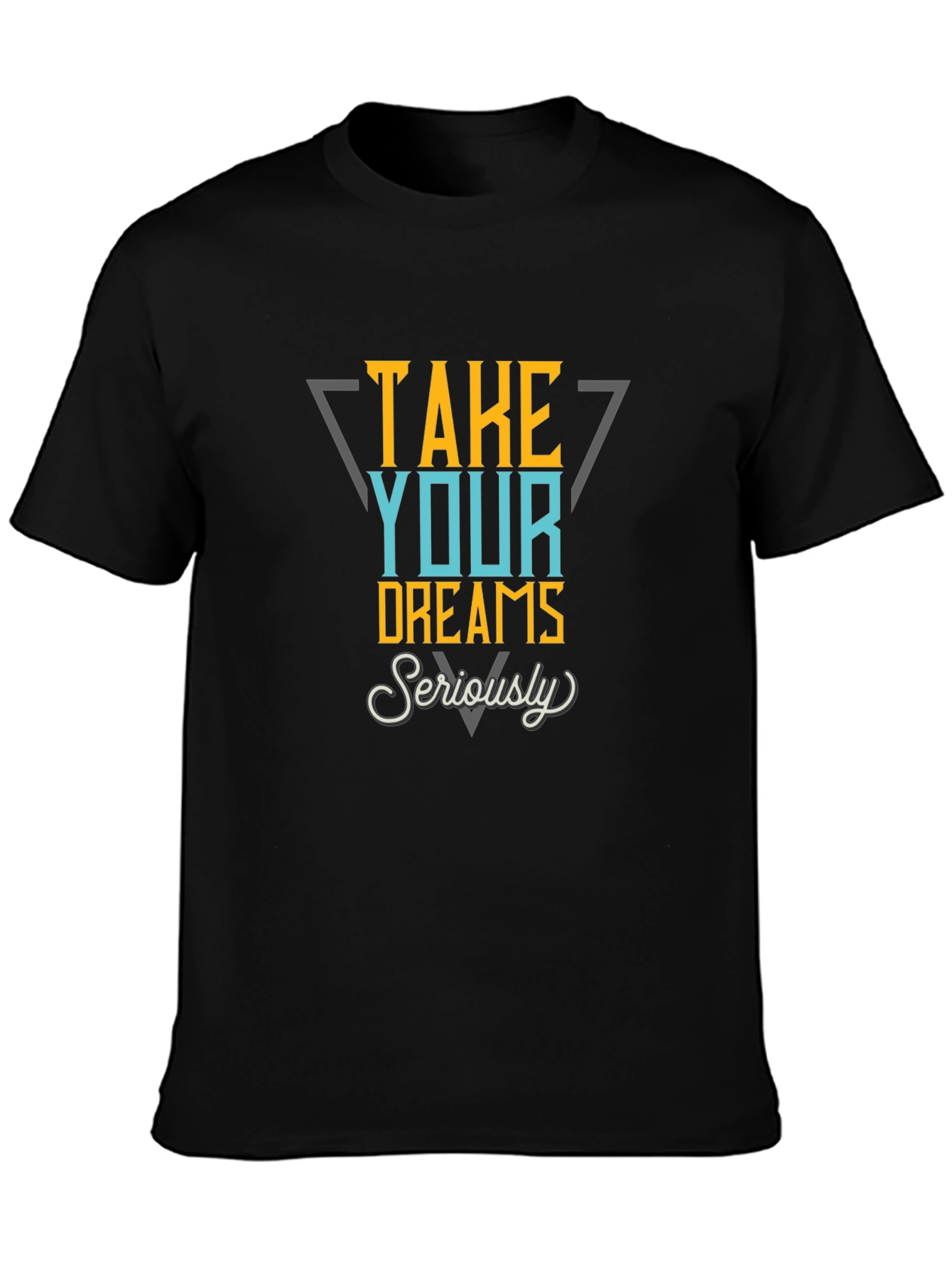 Black Take Your Dreams Seriously Graphic Tee view 3