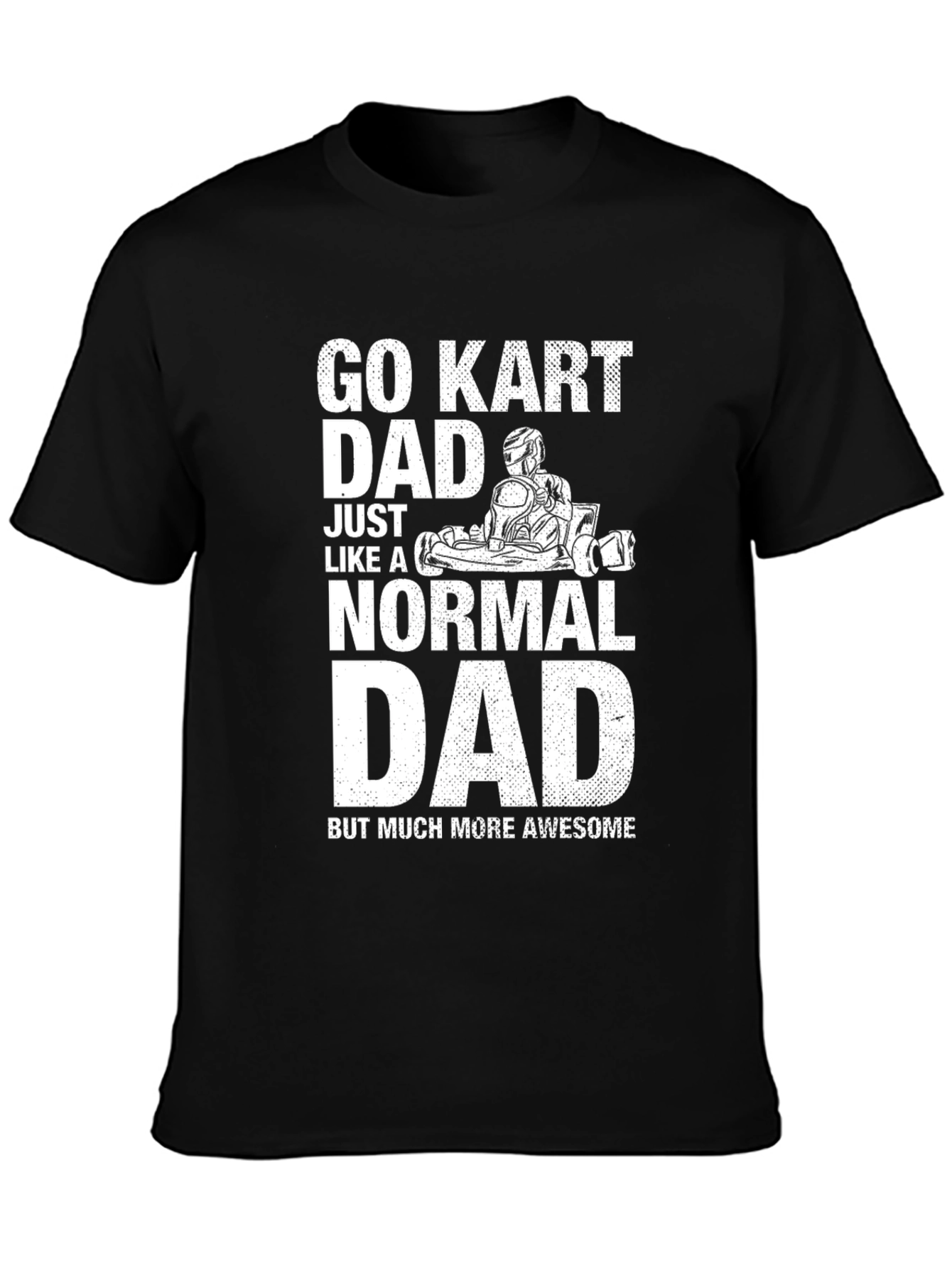 Black Go Kart Dad T-Shirt - Awesome Father's Day Gift view 3