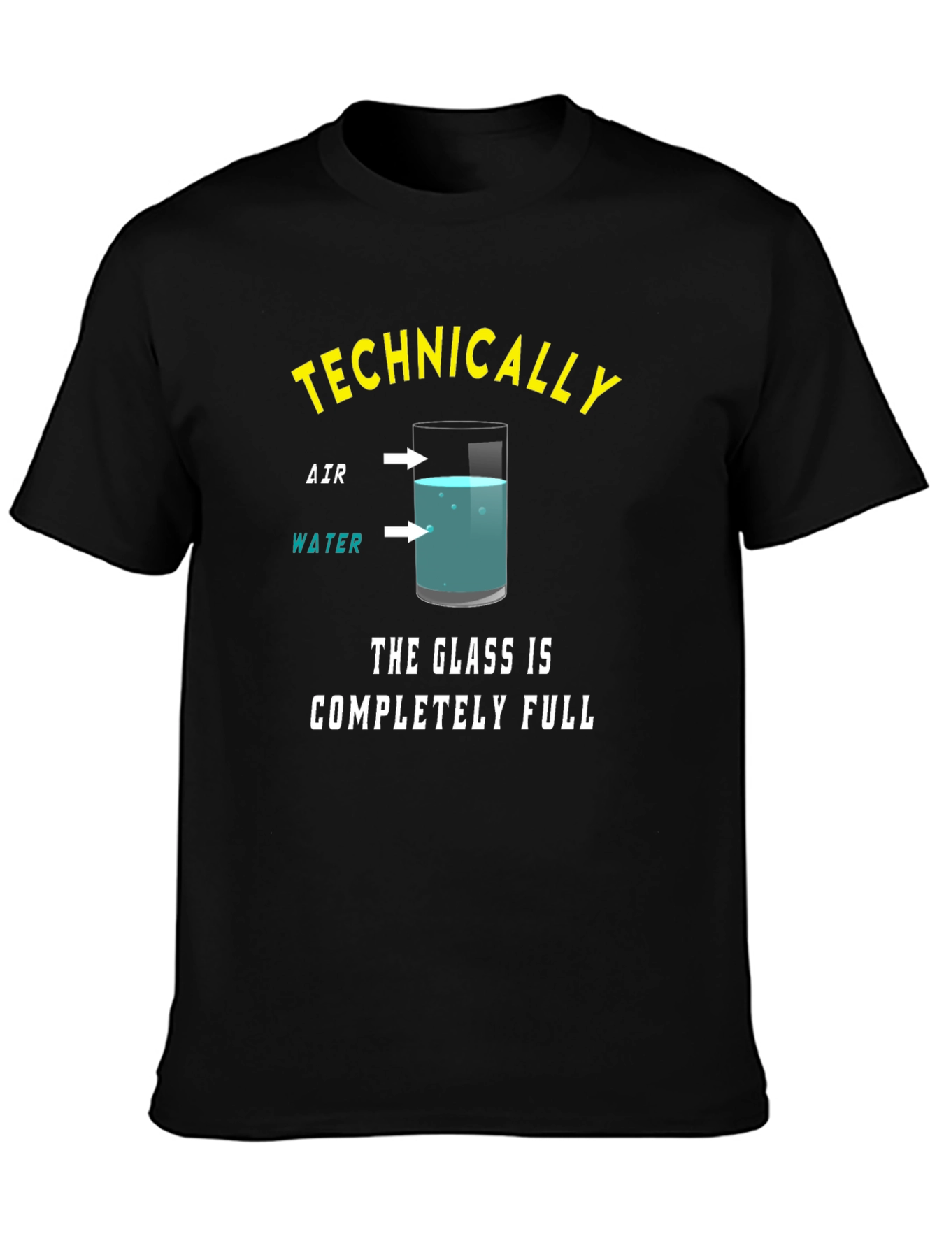Black Technically Full Glass T-Shirt - Science Humor Tee view 3