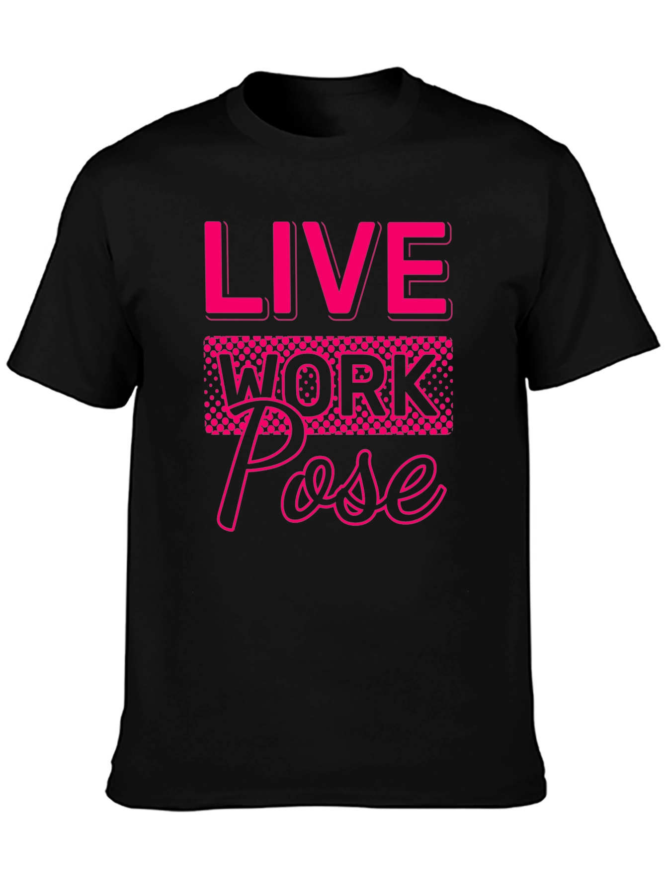 Black Live Work Pose Graphic Tee view 3
