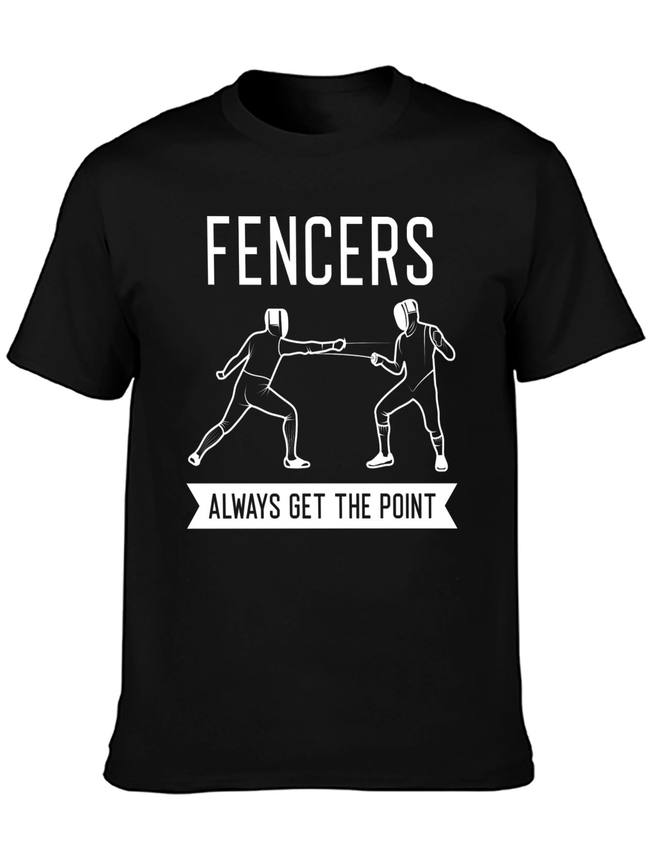 Black FENCERS Always Get the Point Black T-Shirt view 3