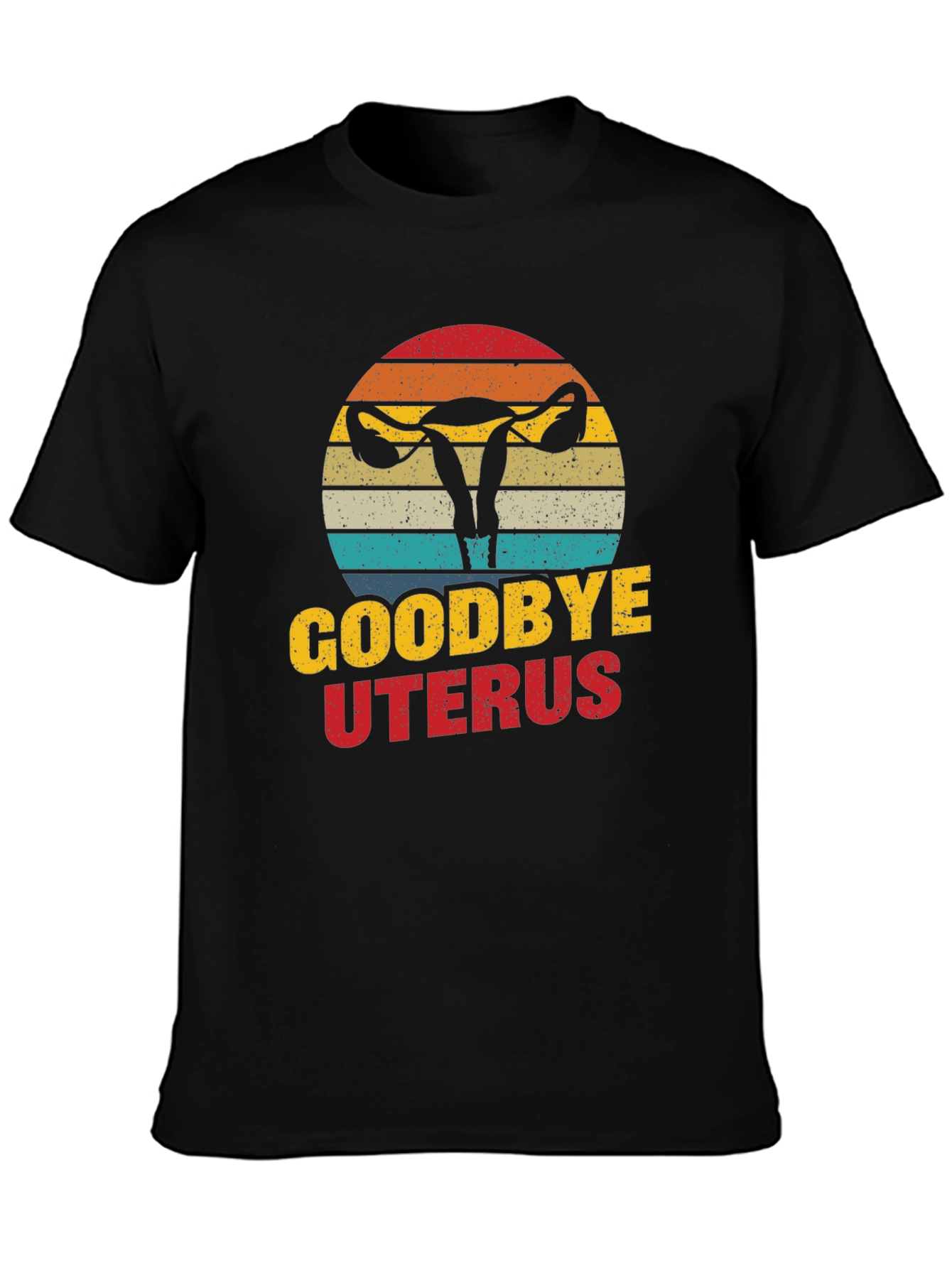 Black Goodbye Uterus Graphic T-Shirt Funny Hysterectomy Tee view 3