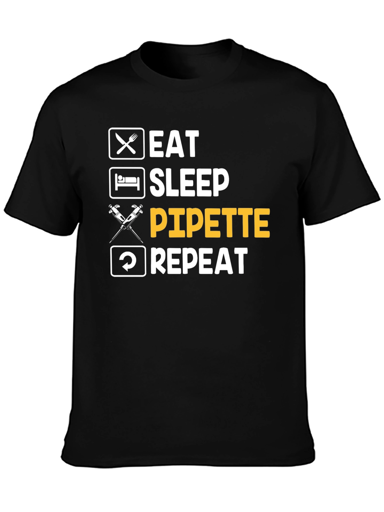 Black Eat Sleep Pipette Repeat Funny Science T-Shirt view 3