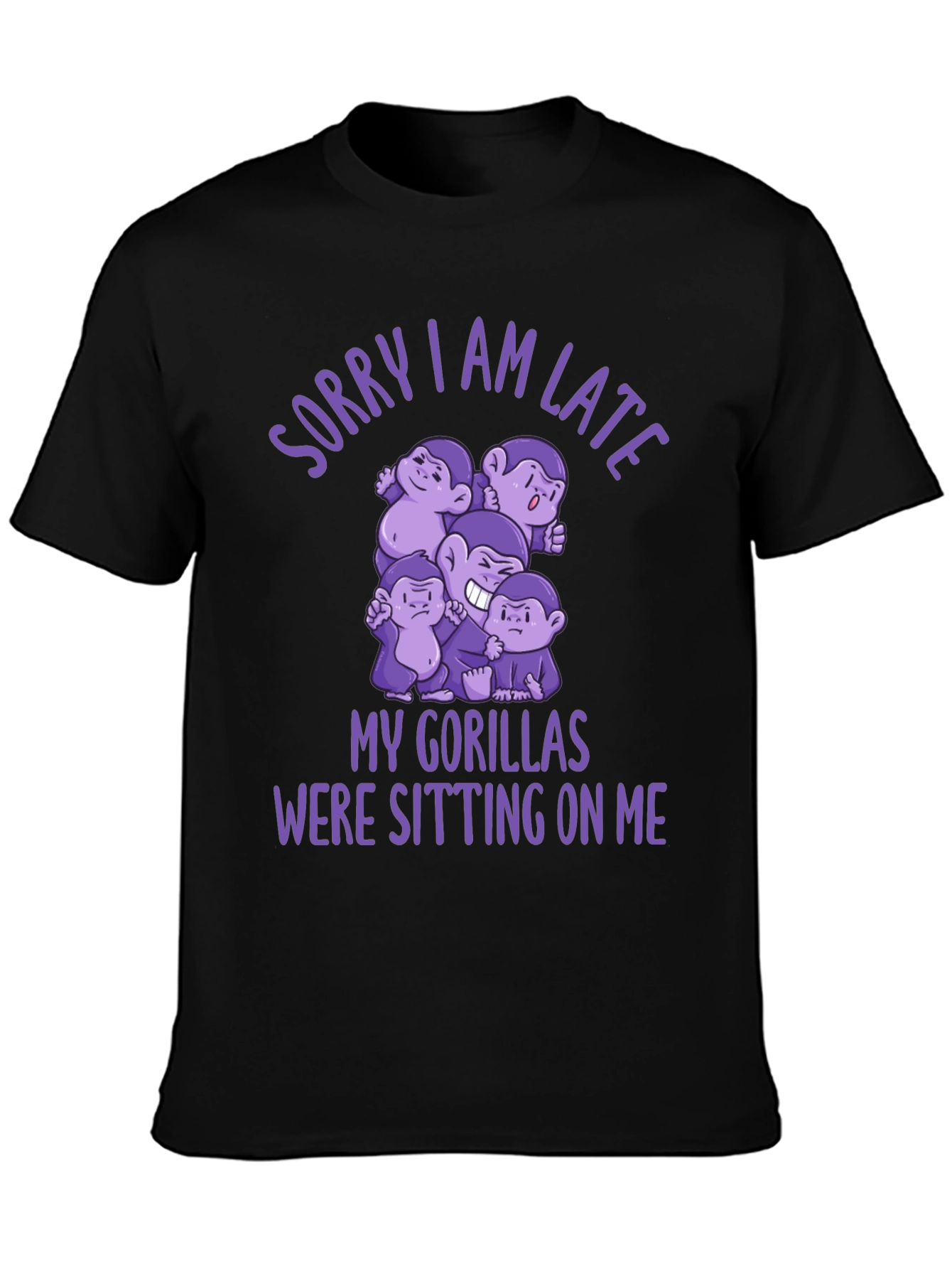 Black Funny Gorilla Graphic Tee - Sorry I Am Late view 3