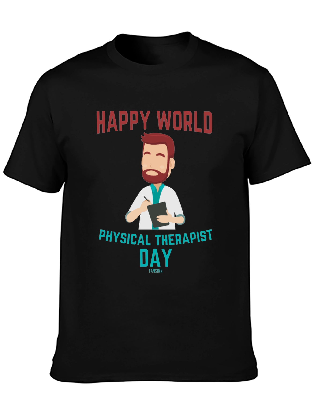 Black Happy World Physical Therapist Day Black T-Shirt view 3