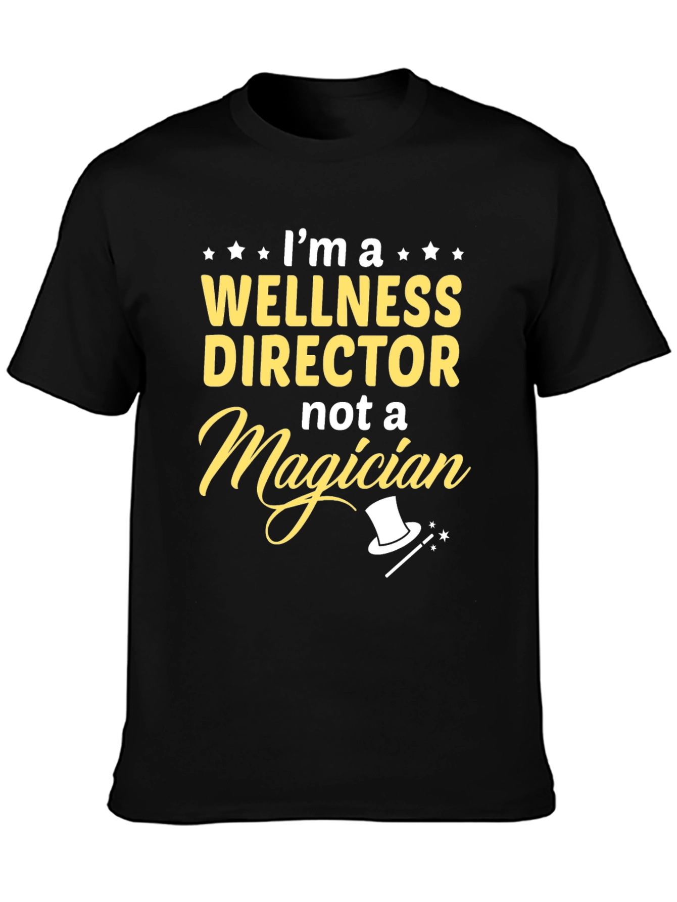Black Wellness Director T-Shirt - "Not a Magician" Graphic Tee view 3