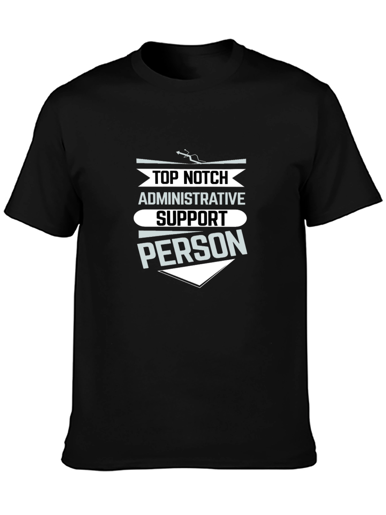 Black Top Notch Administrative Support Person T-Shirt view 3