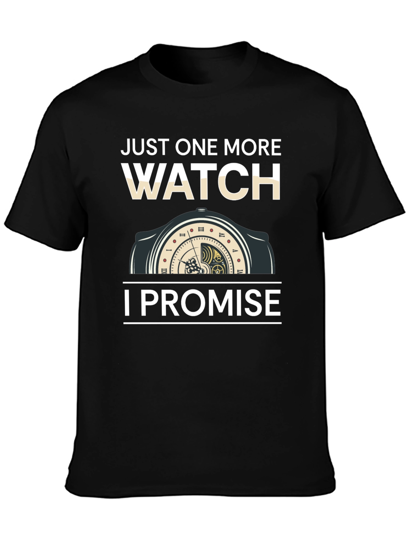 Black Just One More Watch T-Shirt view 3