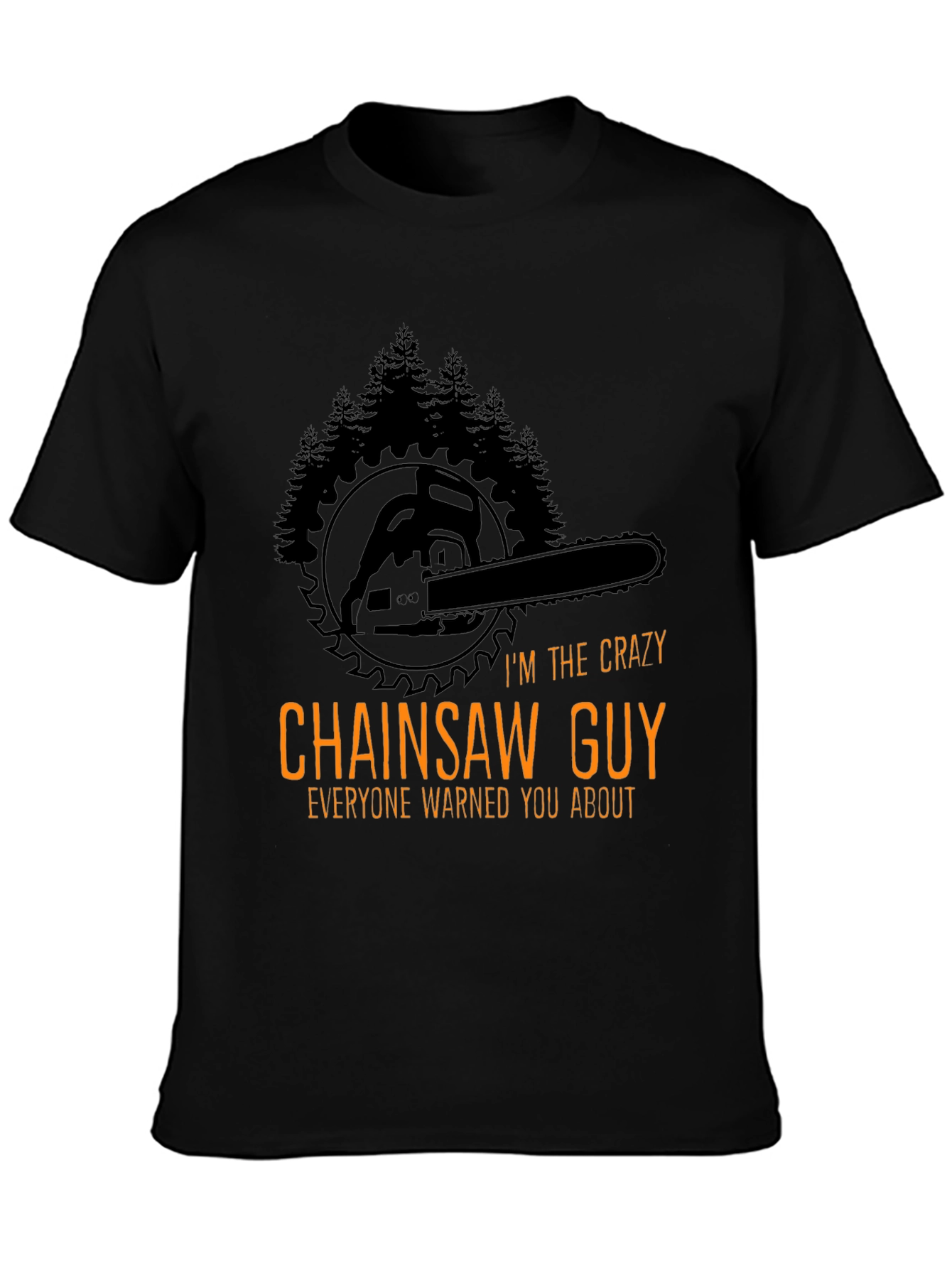 Black Crazy Chainsaw Guy T-Shirt - Lumberjack Style view 3