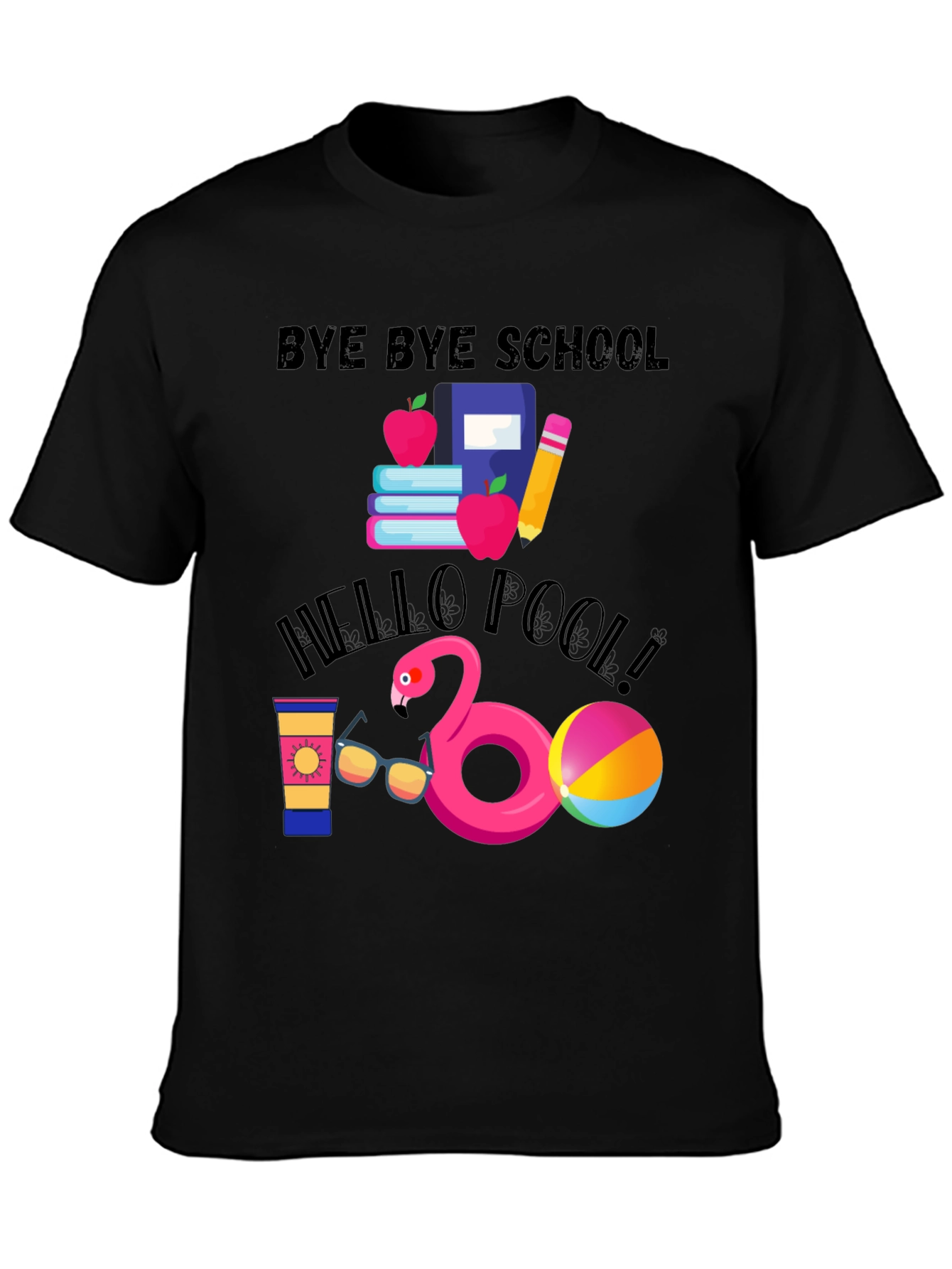 Bye Bye School Hello Pool T-Shirt - 3