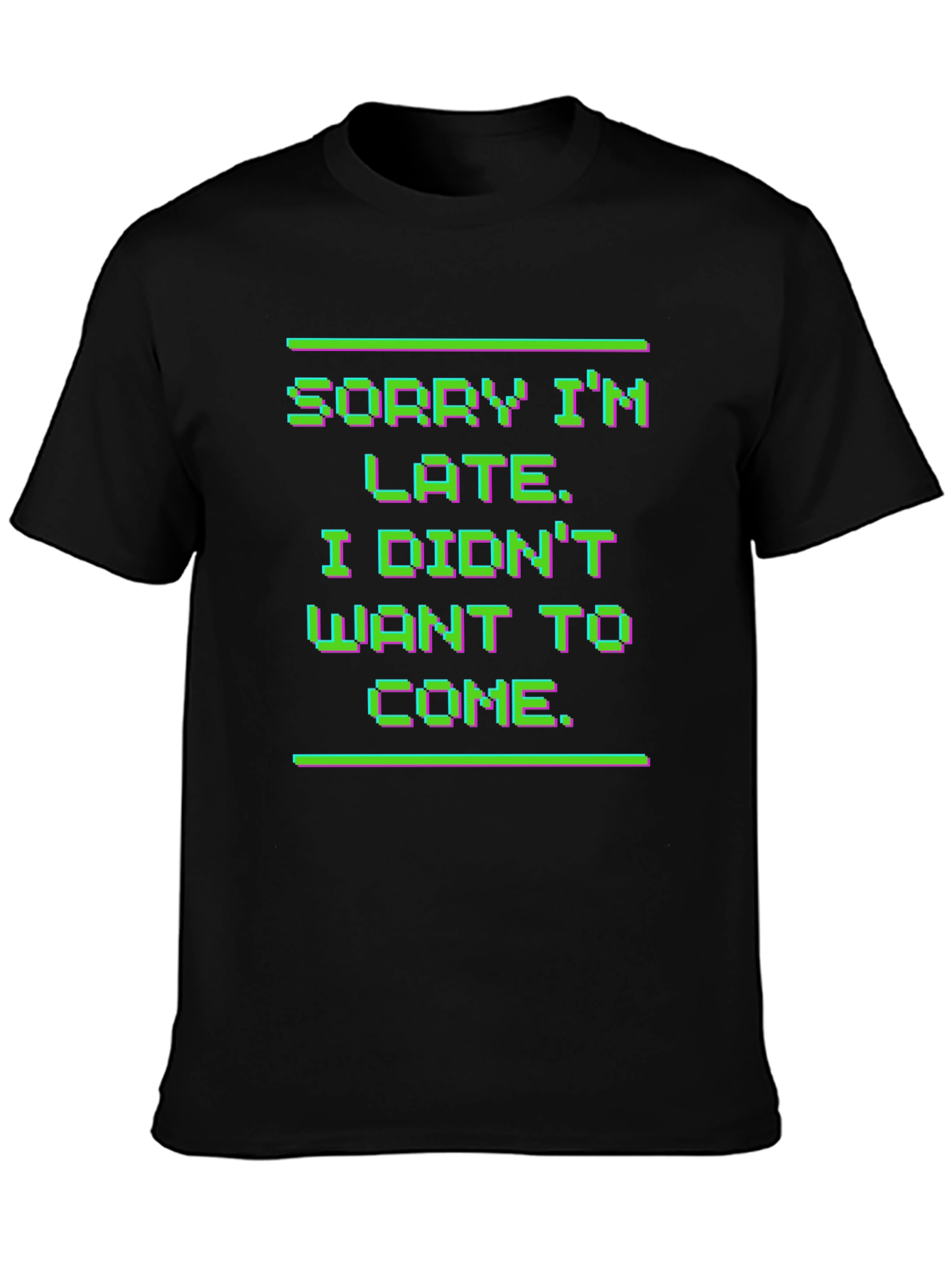 Black Sorry I'm Late T-Shirt view 3
