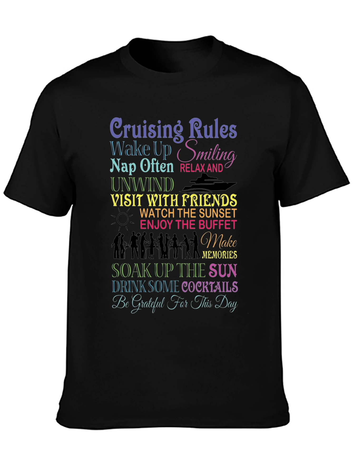 Black Cruising Rules T-Shirt: Wake Up Smiling view 3