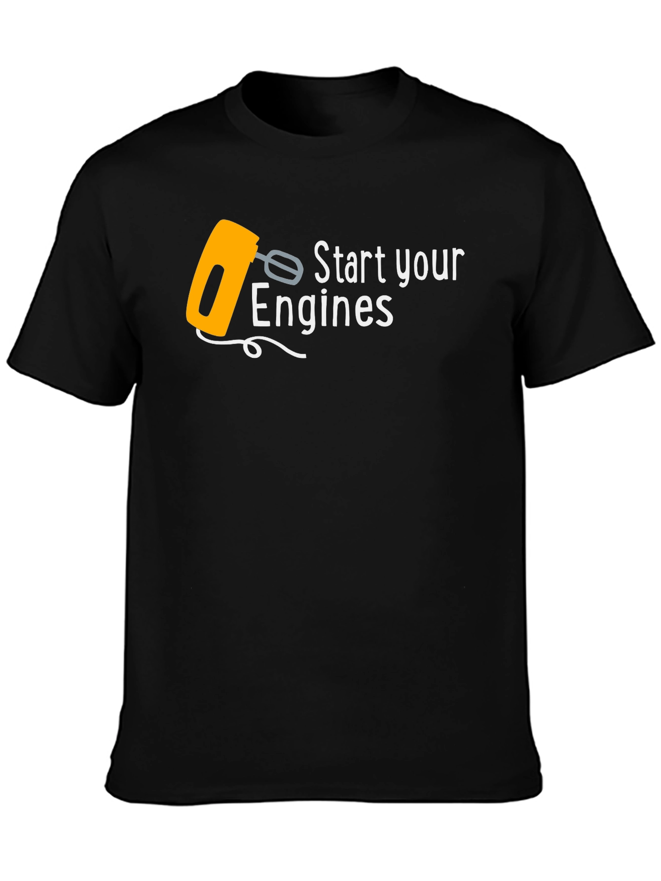 Black Start Your Engines Funny Mixer T-Shirt view 3