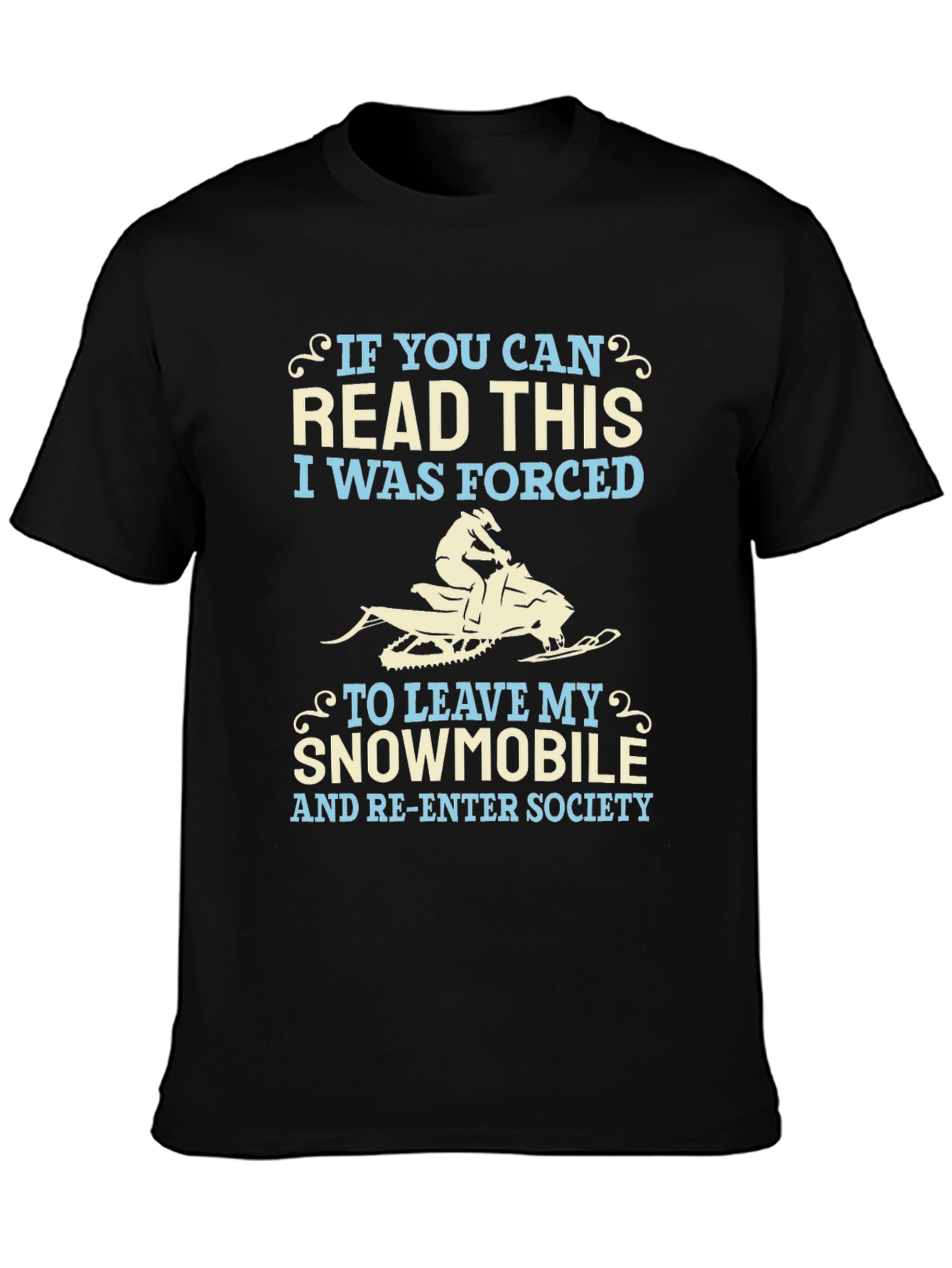Black Funny Snowmobile T-Shirt - Forced to Re-Enter Society view 3