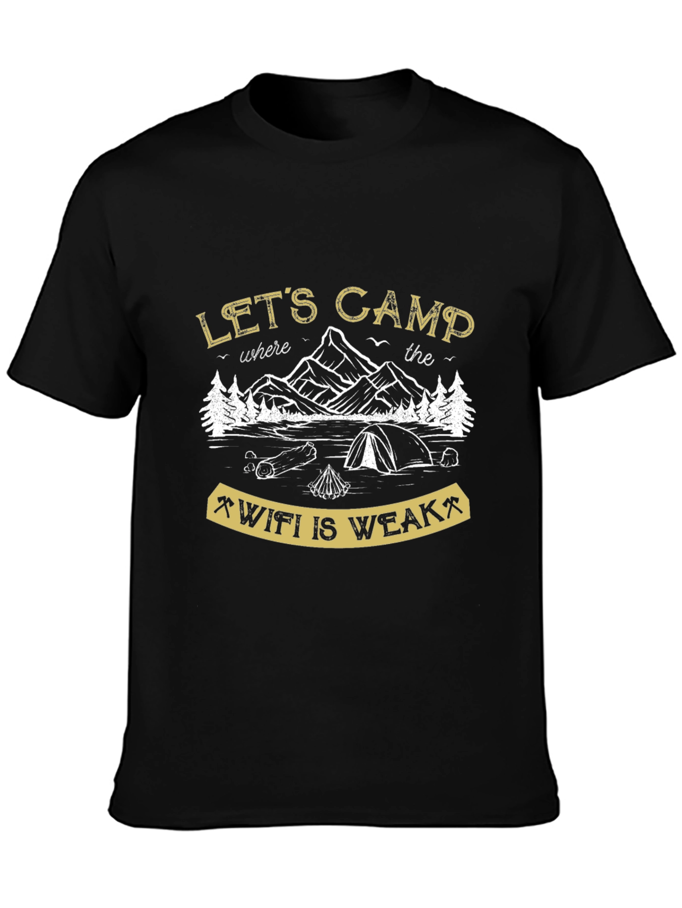 Black Let's Camp Where the Wifi is Weak Black T-Shirt view 3