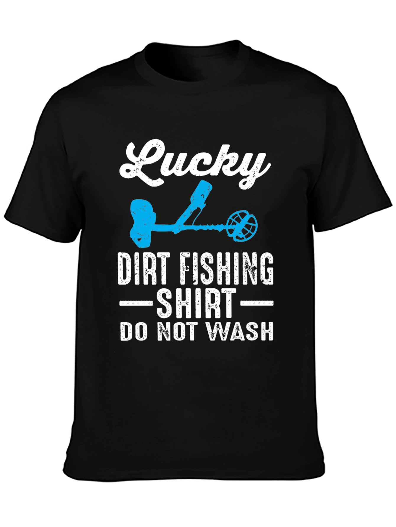 Black Lucky Dirt Fishing Shirt - Novelty Detectorist Tee view 3