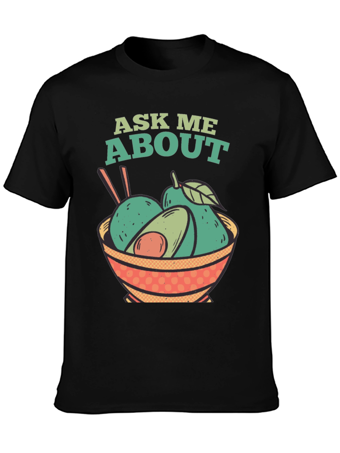 Black Ask Me About Avocados T-Shirt view 3