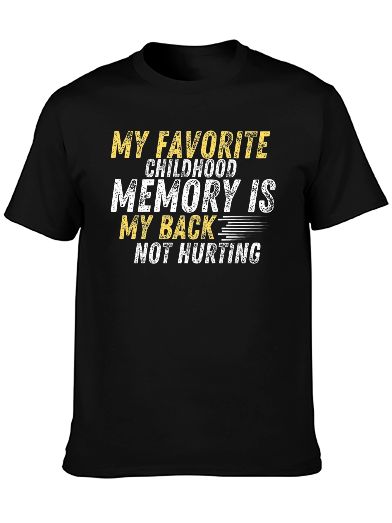 Black Funny My Back Hurts Childhood Memory Graphic T-Shirt view 3
