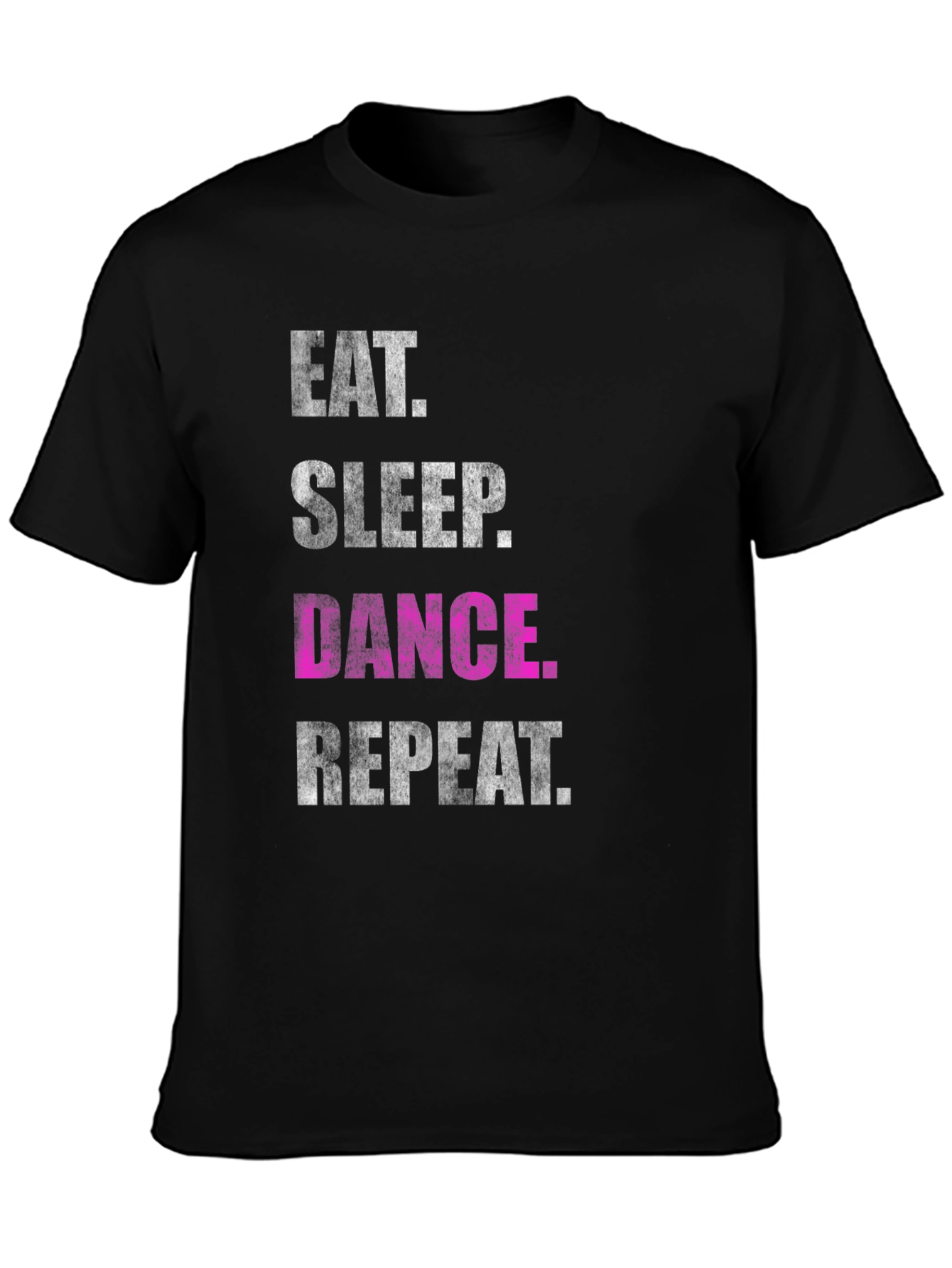 Black Eat Sleep Dance Repeat Black T-Shirt view 3