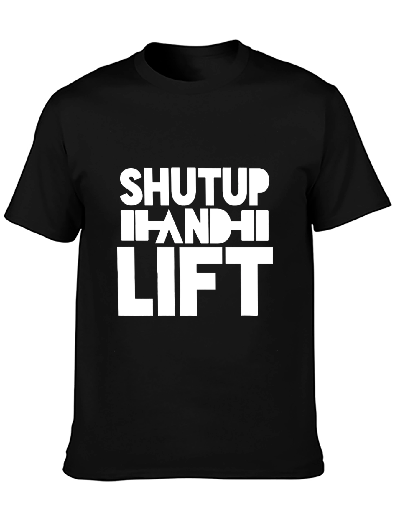 Black Shut Up and Lift - Men's Graphic Tee view 3