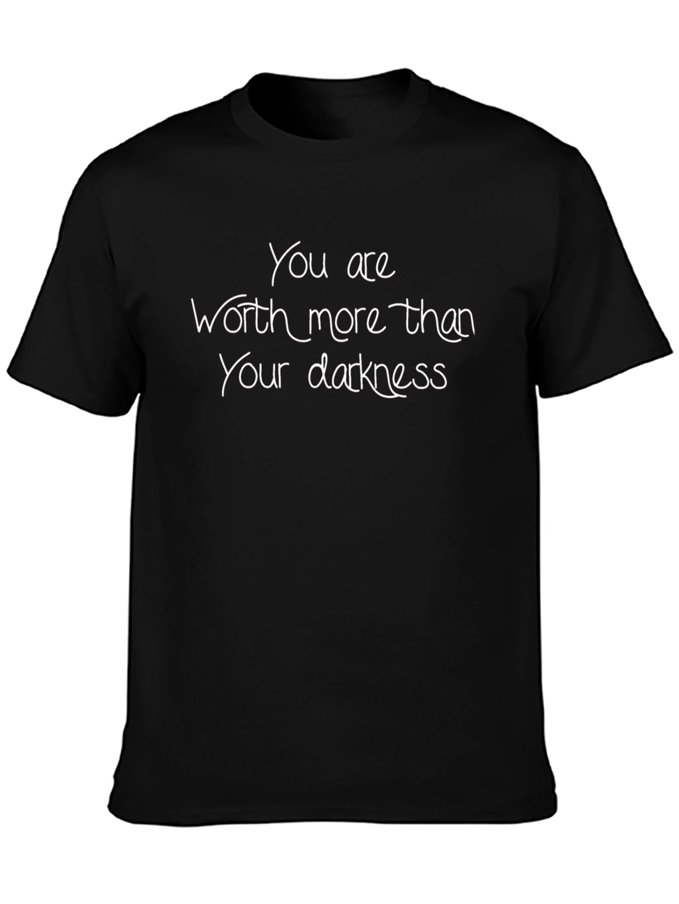 Black Inspirational T-Shirt - You Are Worth More Than Your Darkness view 3