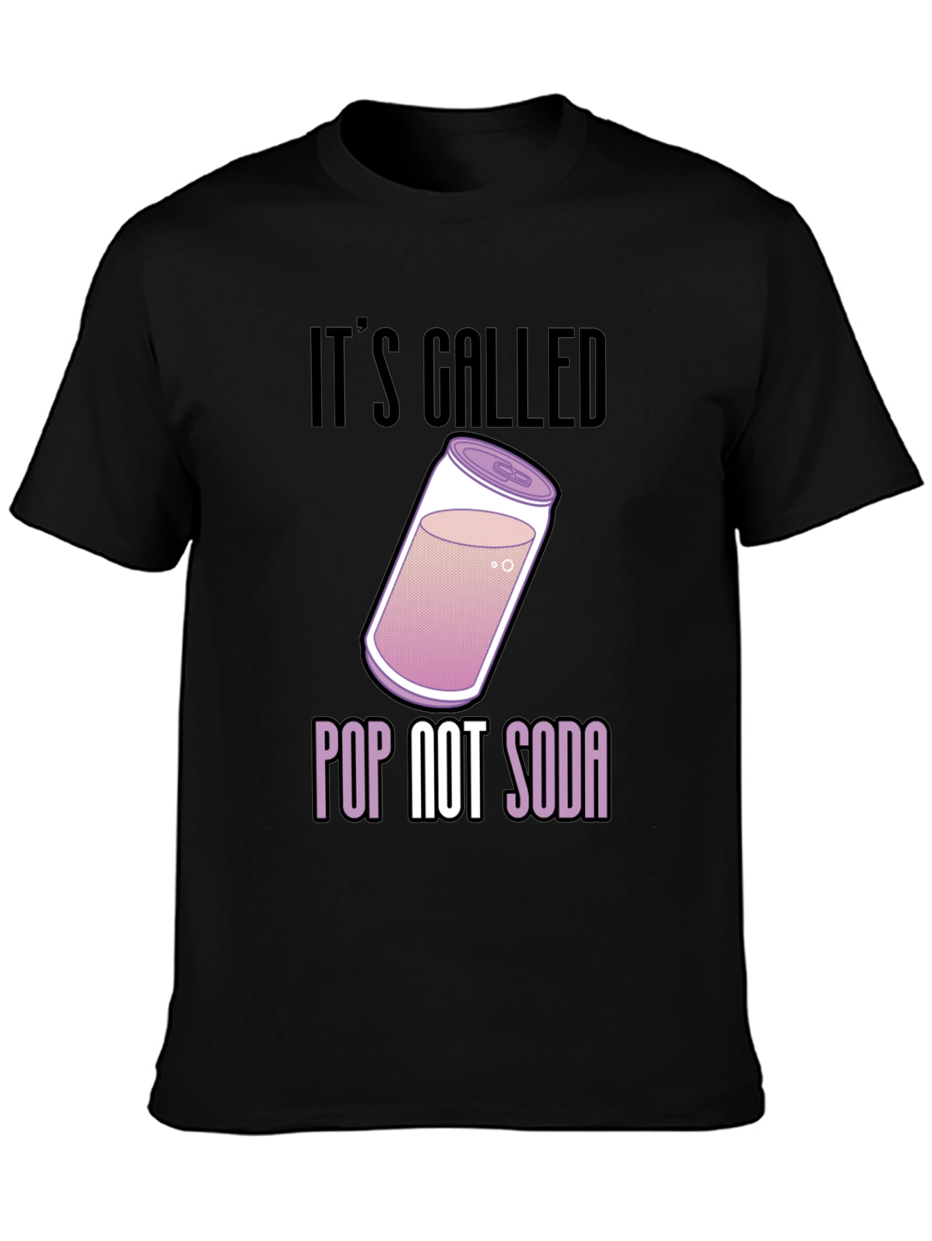 Black It's Called Pop Not Soda T-Shirt view 3