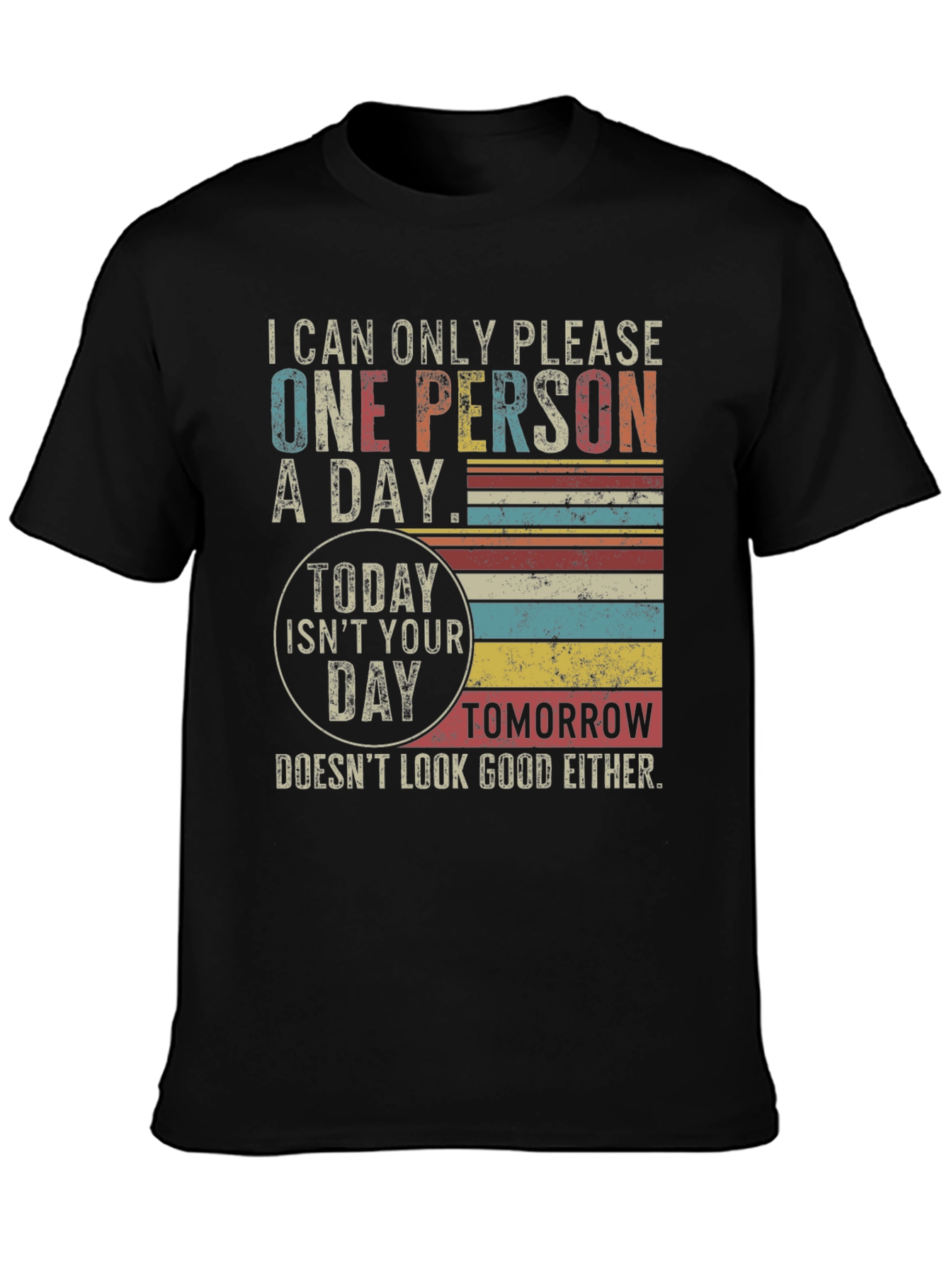 Black Funny "One Person A Day" Graphic T-Shirt view 3