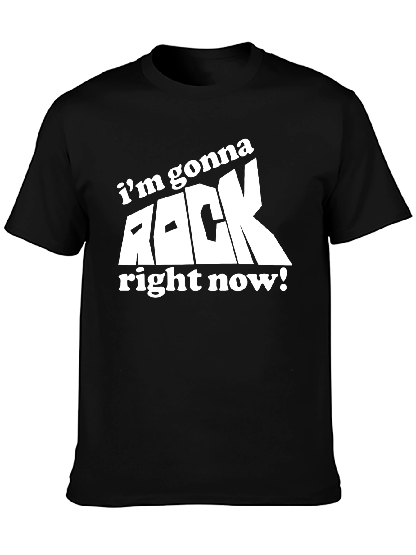 Black I'm Gonna Rock Right Now Graphic Tee view 3