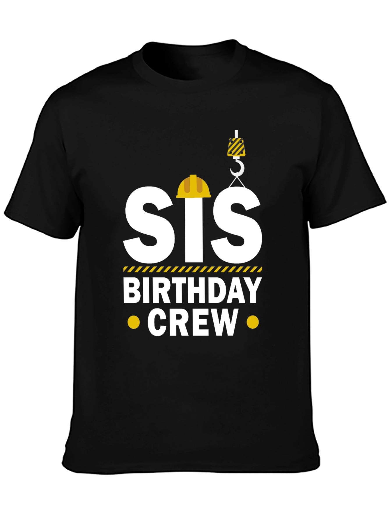 Black Sis Birthday Crew T-Shirt - Construction Theme view 3