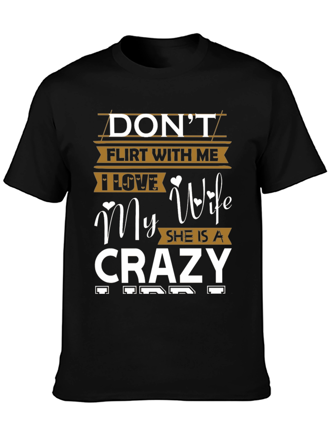 Black Don't Flirt With Me Crazy Wife Graphic Tee view 3