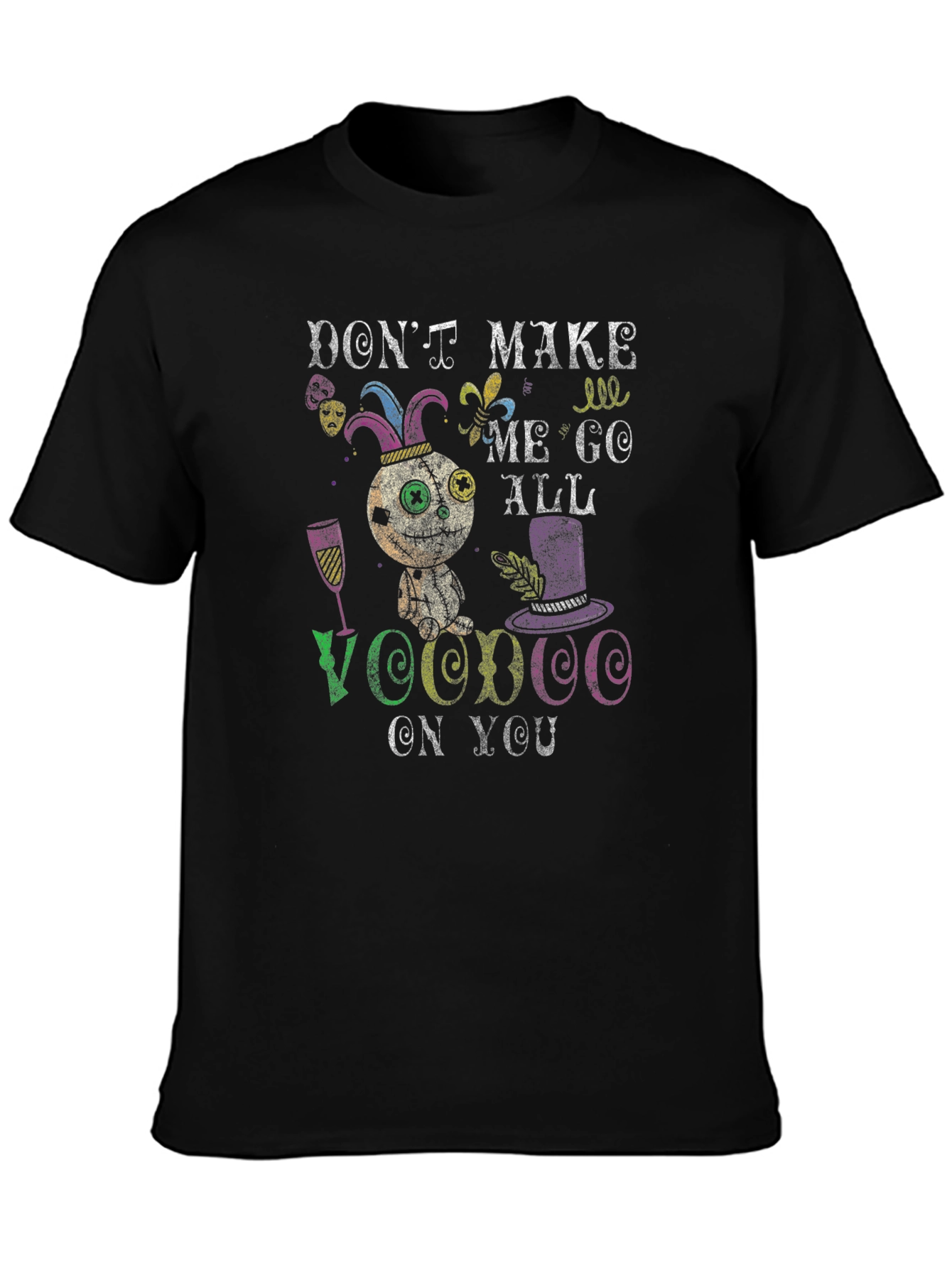 Black Voodoo Doll Graphic Tee - Don't Make Me Go All Voodoo On You! view 3