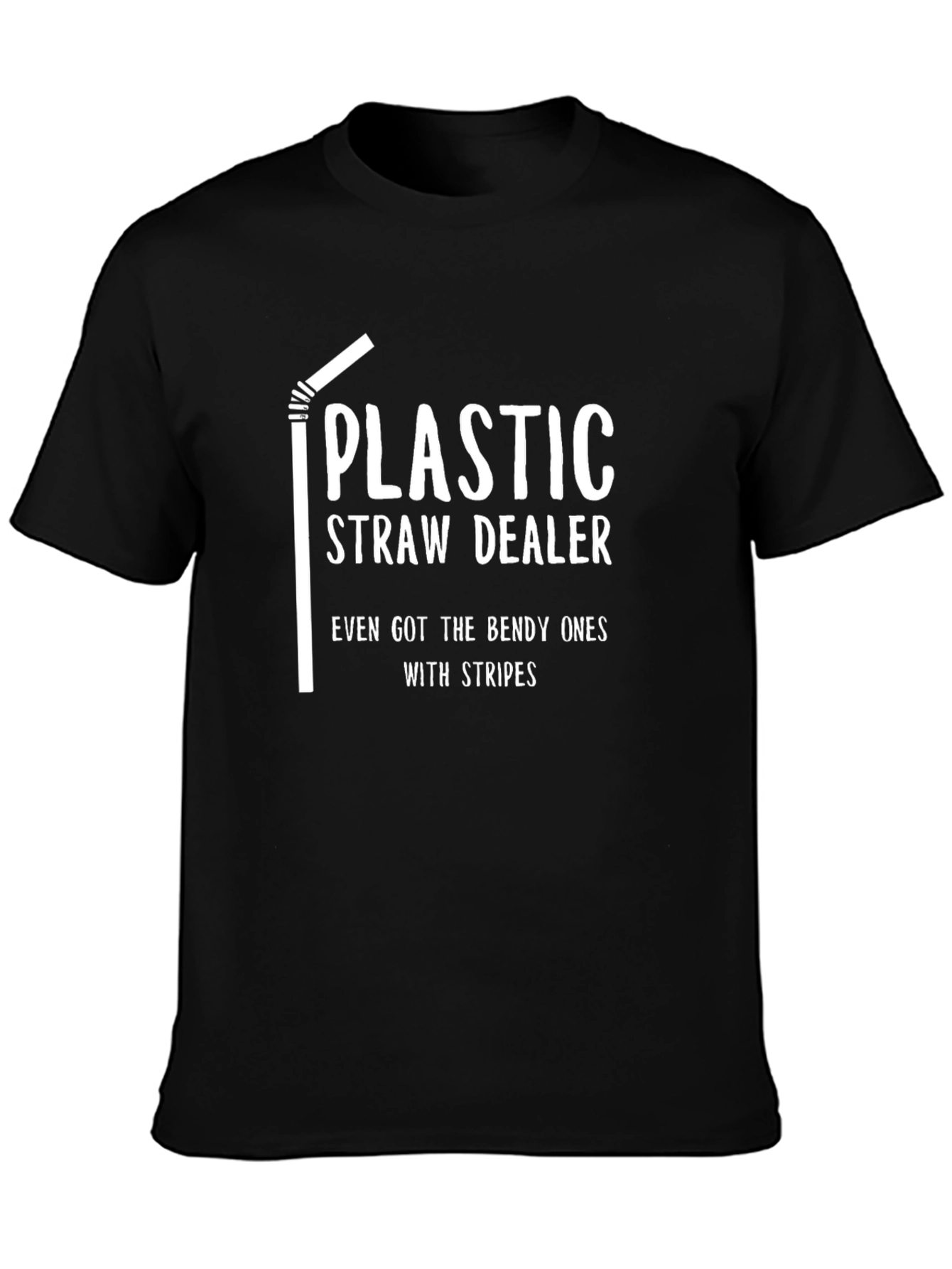 Black Plastic Straw Dealer T-Shirt - Funny Graphic Tee view 3