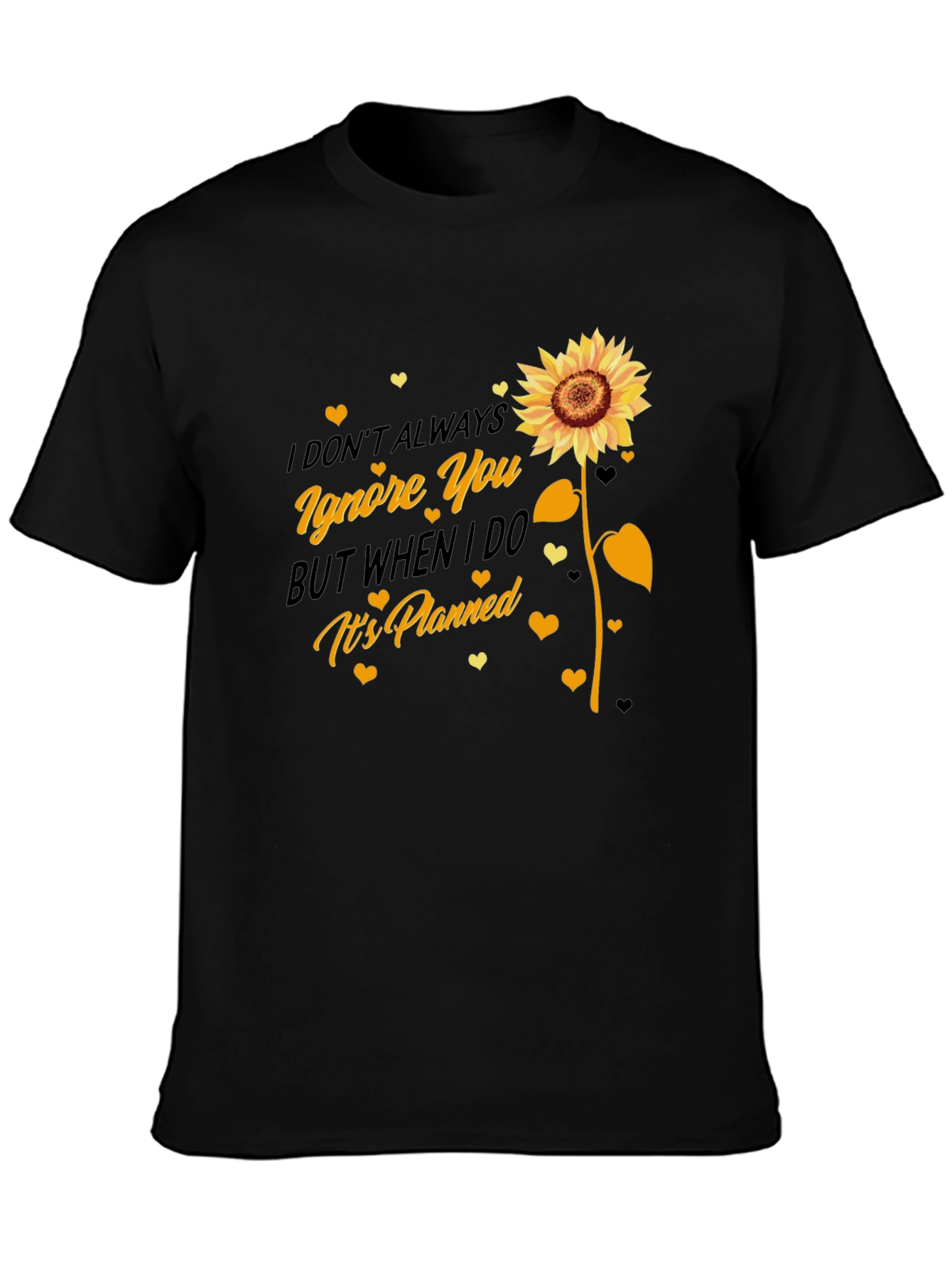 Black Sunflower Ignore You Black Graphic Tee view 3