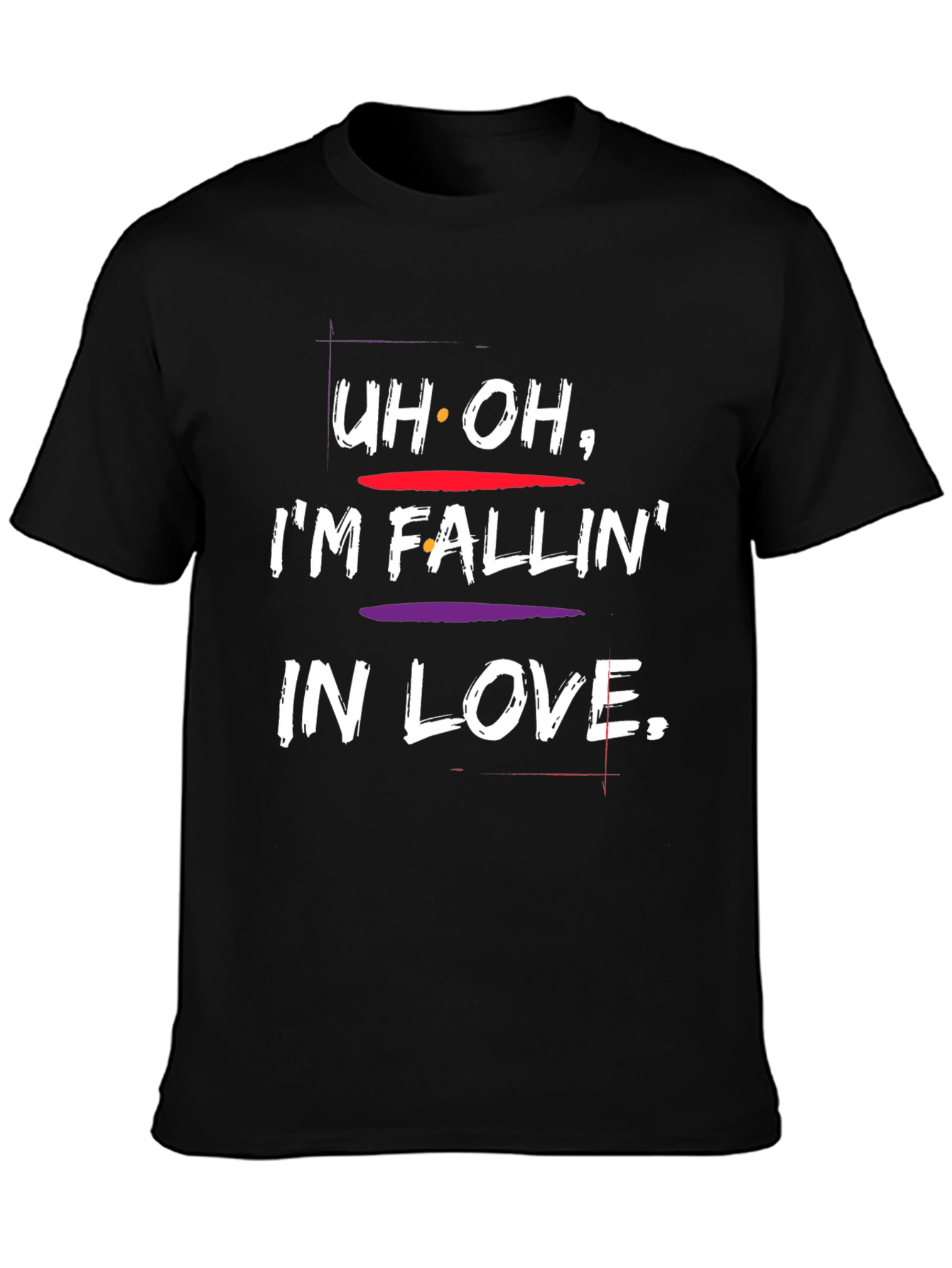 Black Uh Oh I'm Fallin' In Love T-Shirt view 3