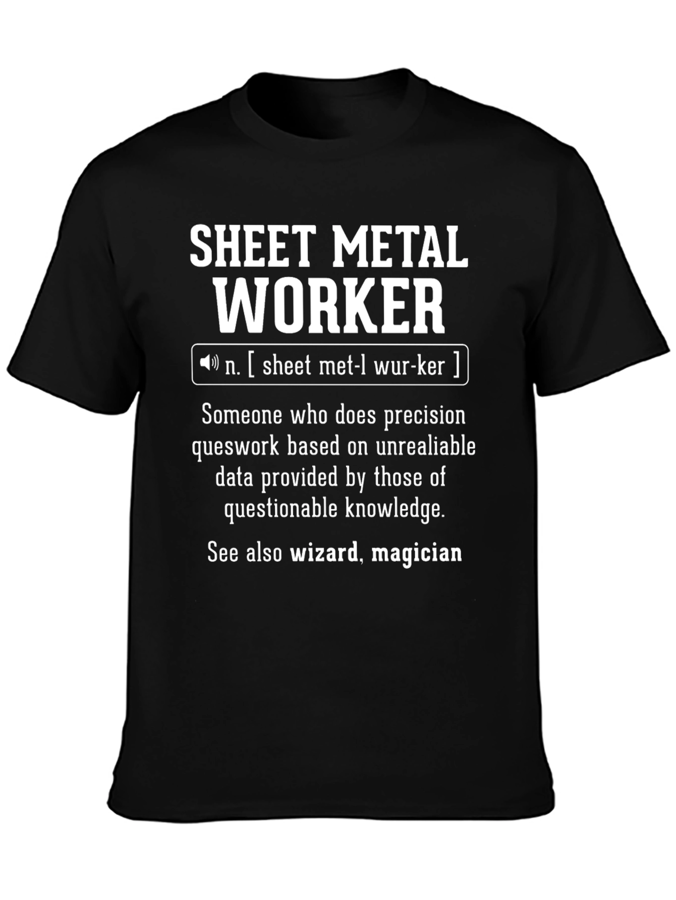 Black Sheet Metal Worker Definition T-Shirt view 3