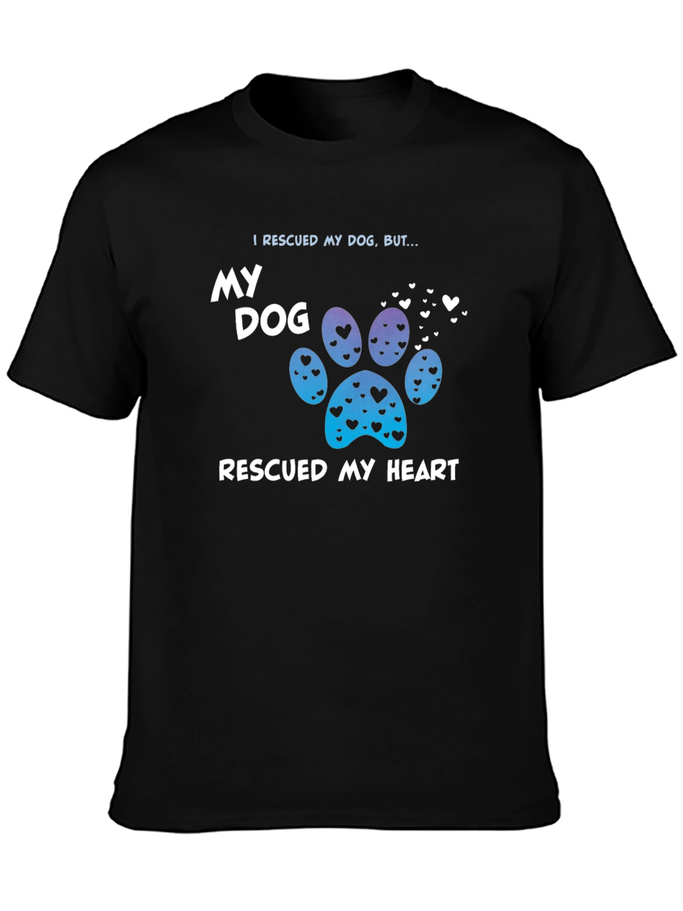 Rescued My Dog T-Shirt - 3