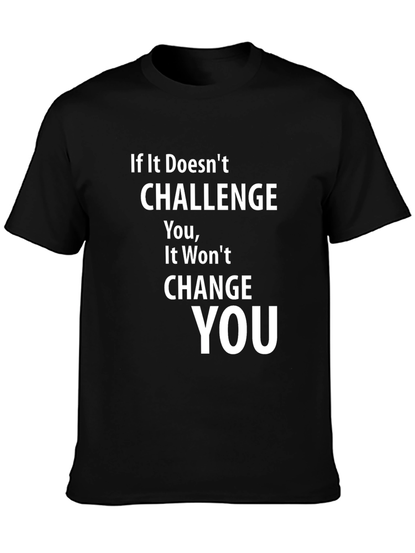 Black Challenge You T-Shirt - Motivational Graphic Tee view 3