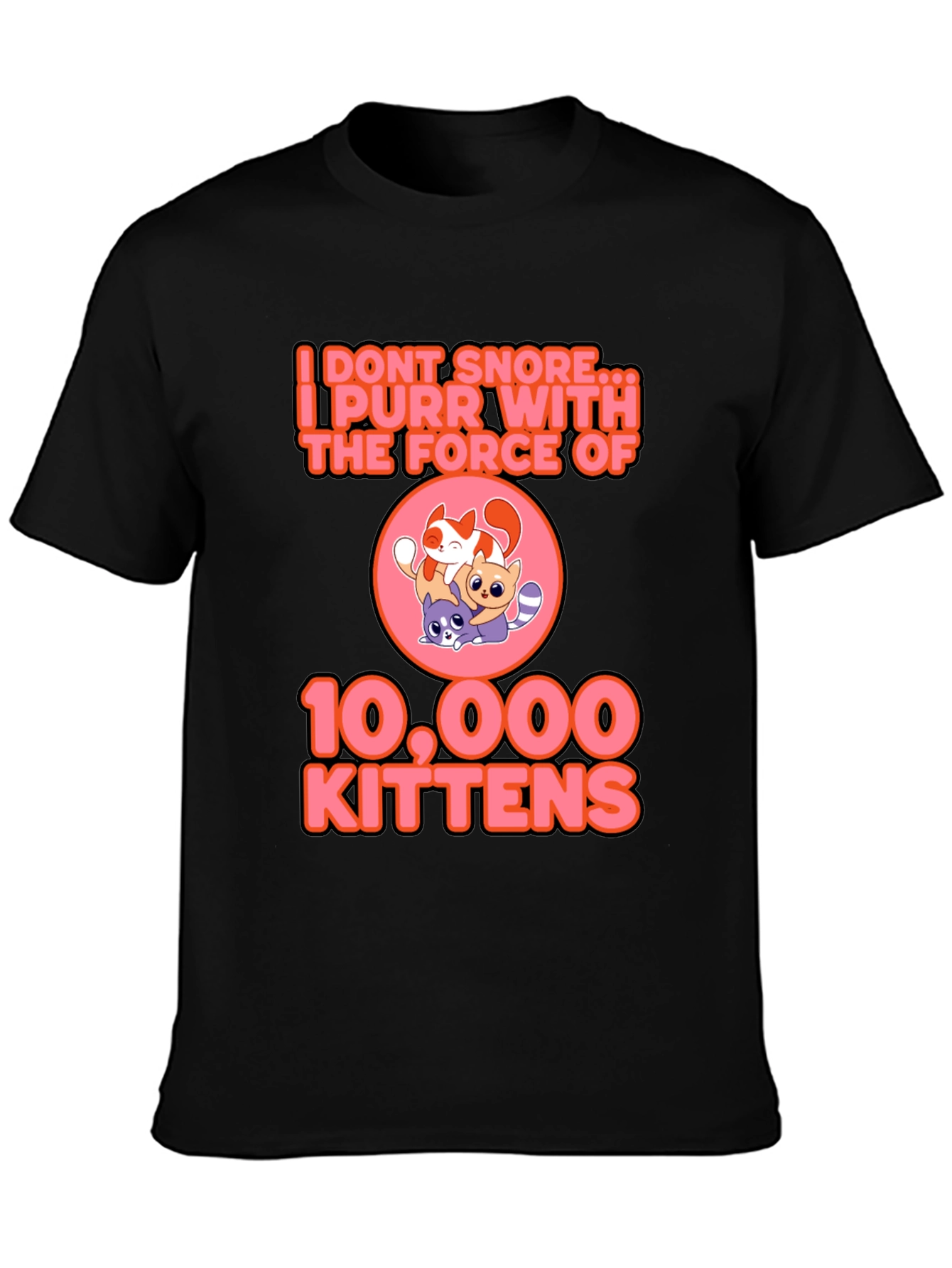 Black I Purr With The Force Of 10,000 Kittens Black T-Shirt view 3