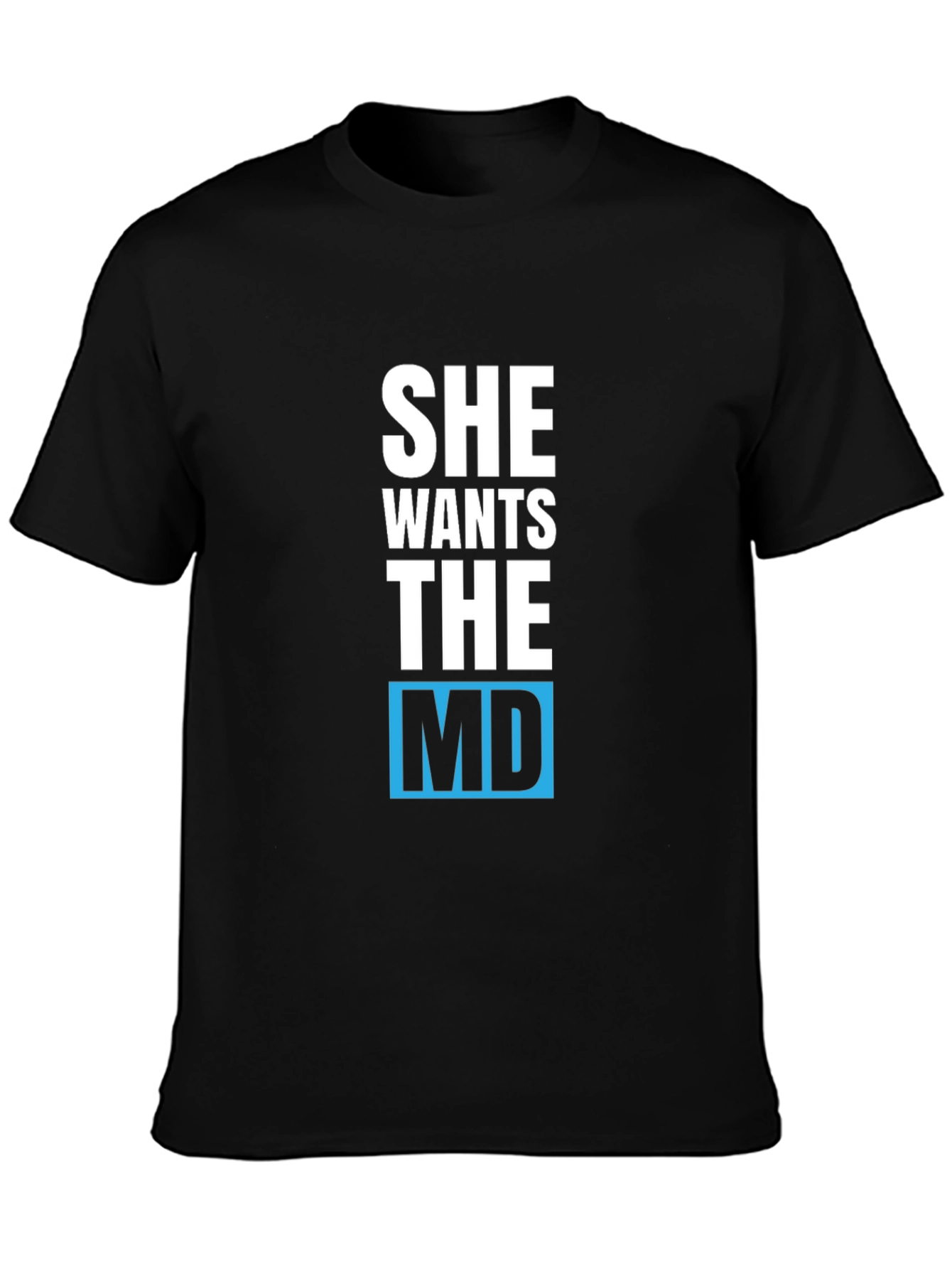 Black She Wants The MD T-Shirt view 3