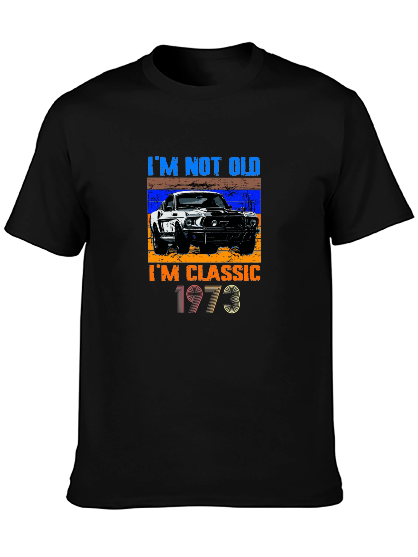 Black I'm Not Old, I'm Classic 1973 Black T-Shirt view 3