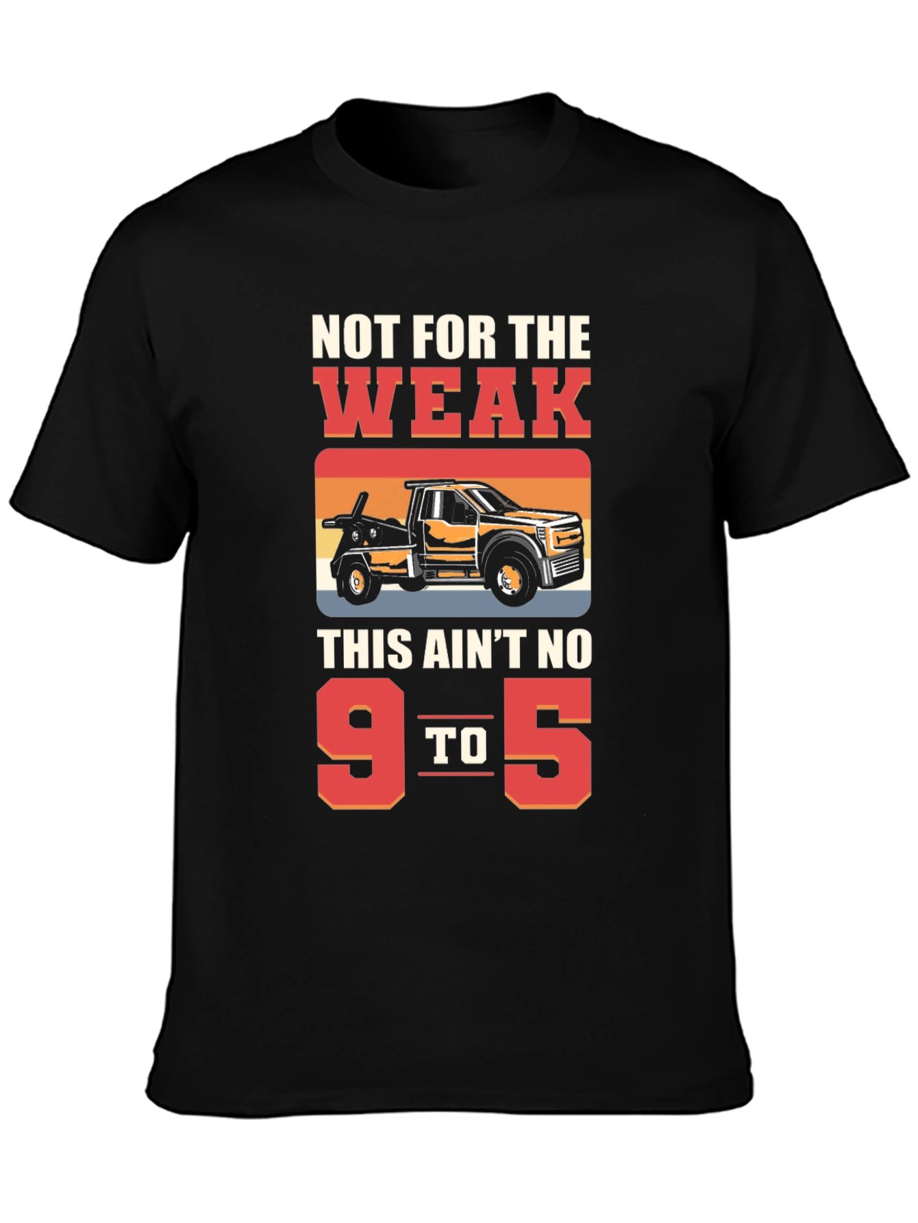Black Not For The Weak Tow Truck Graphic Tee view 3