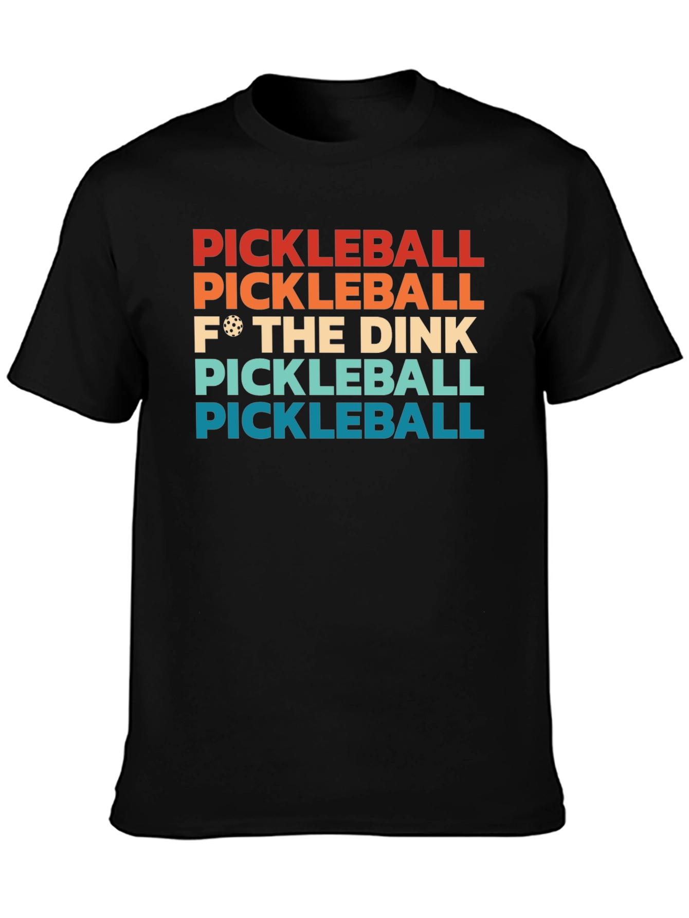 Black Pickleball F* The Dink T-Shirt view 3