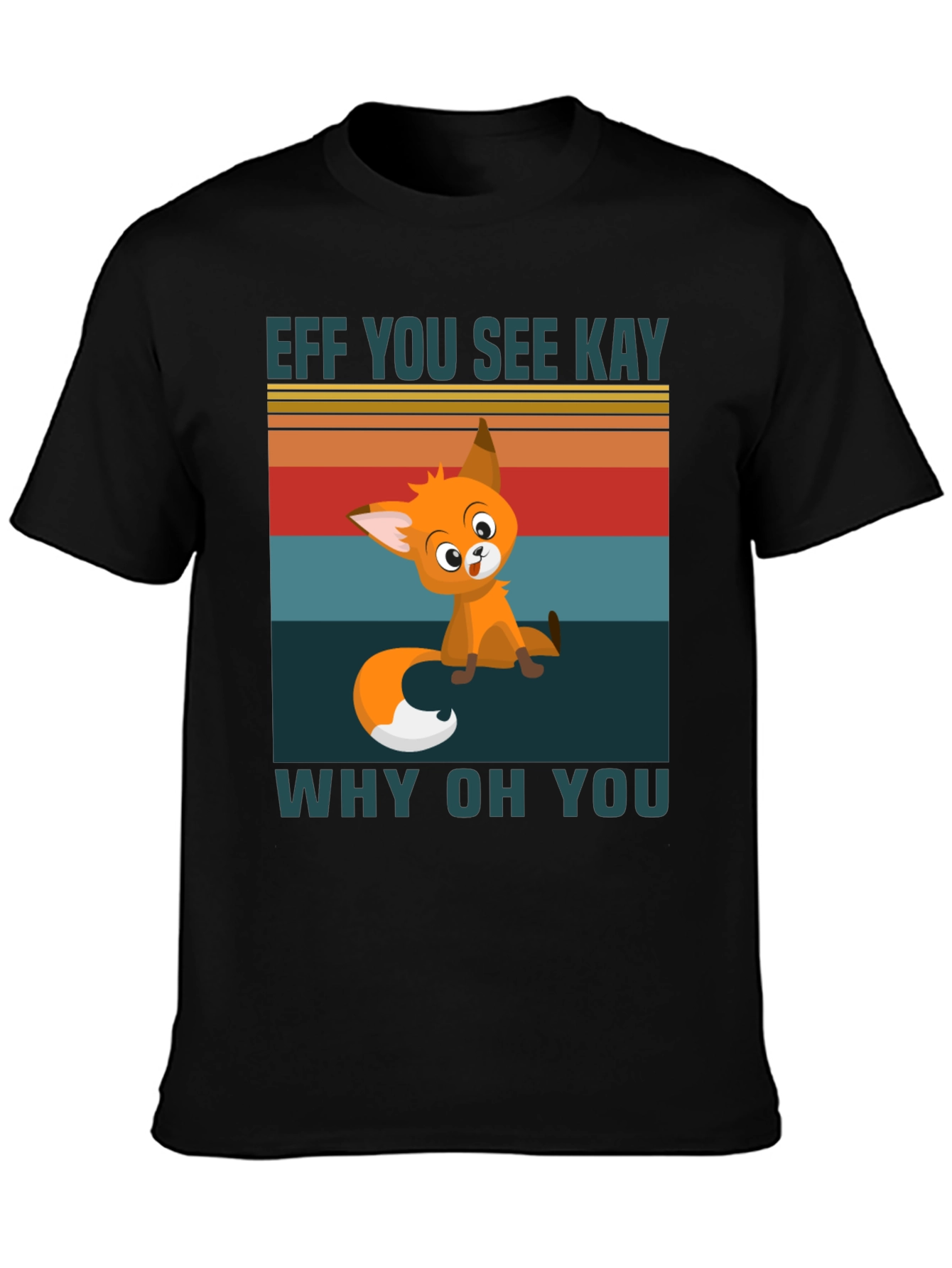Black Eff You See Kay Why Oh You T-Shirt view 3