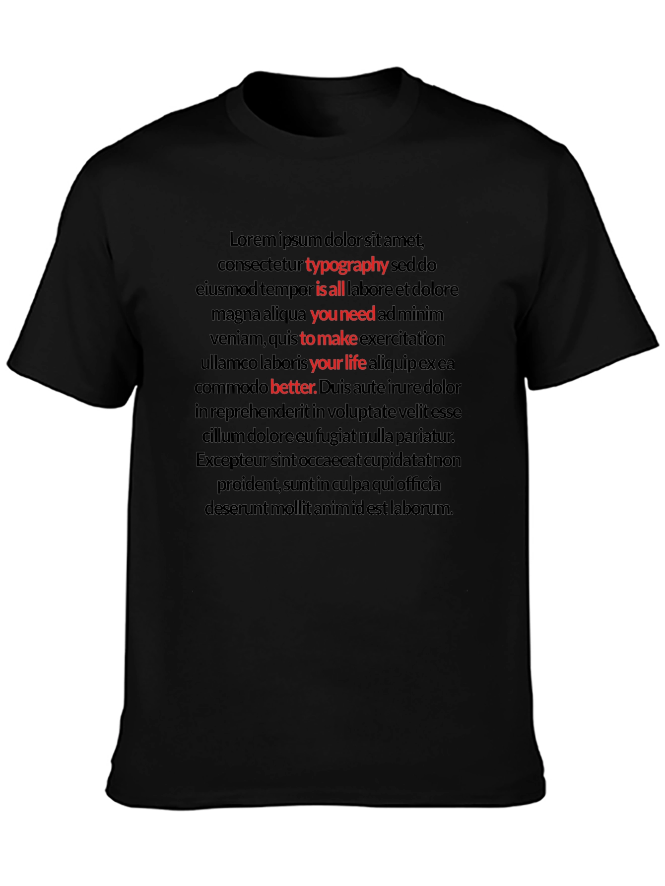 Black Typography Lorem Ipsum T-Shirt - Is All You Need view 3